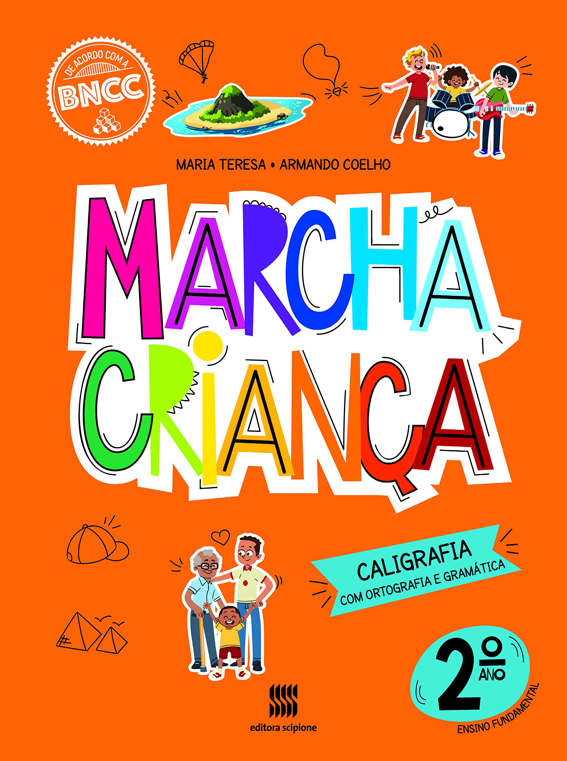 Marcha Criança: Caligrafia (2º Série)