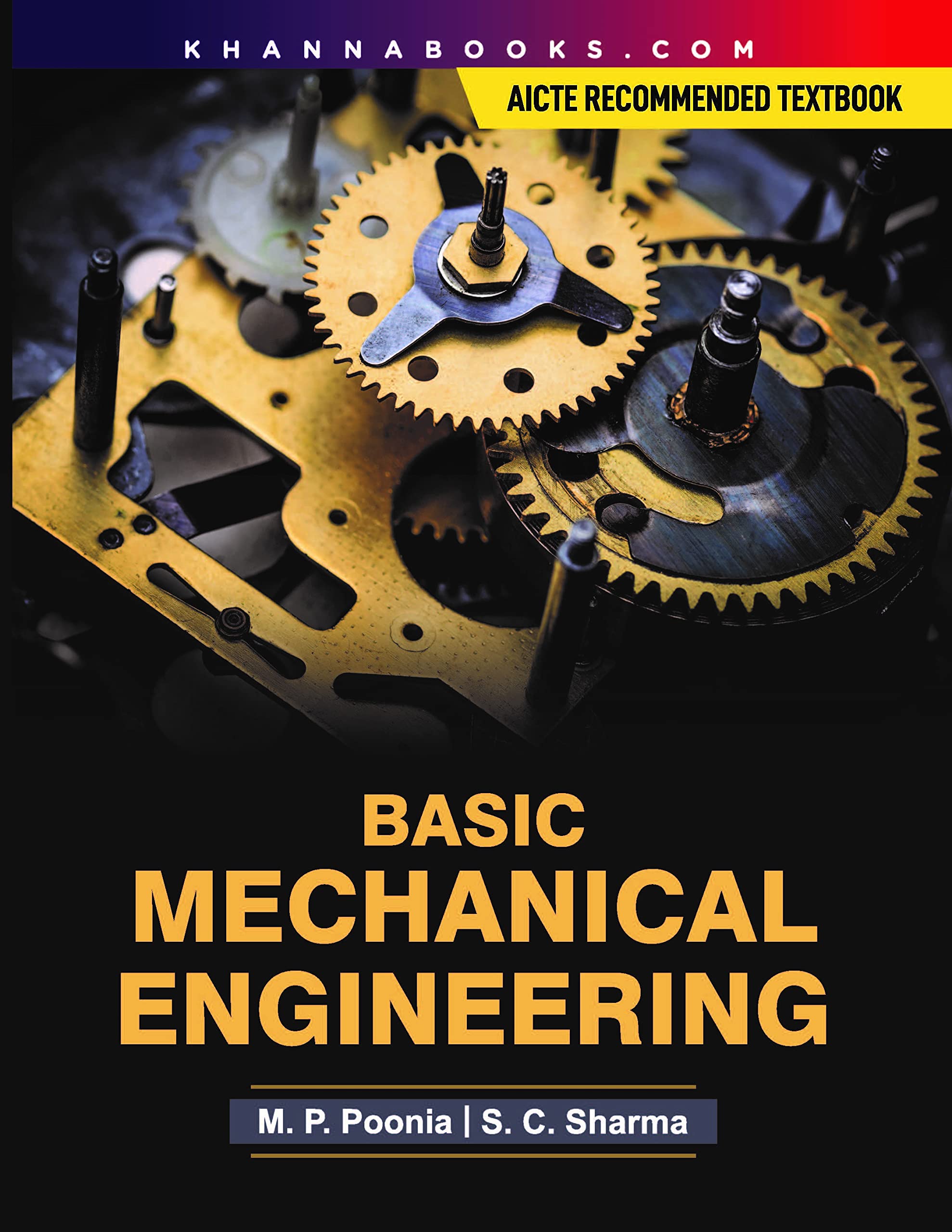 Basic Mechanical Engineering: M. P. Poonia: 9789386173331: Amazon.com ...