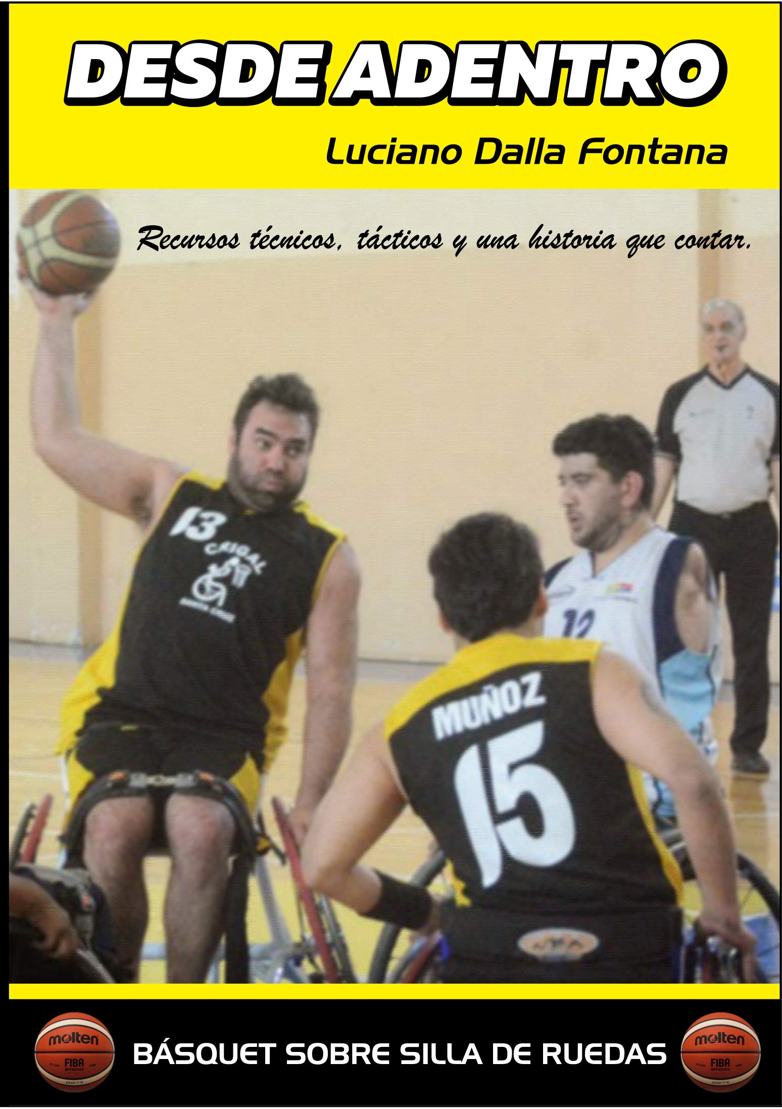 Desde Adentro: Nunca te rindas (Spanish Edition)