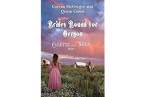 Best Historical Novel: Brides Bound for Oregon- Sera & Colette
