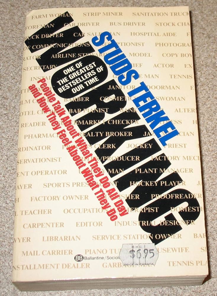 WORKING 仕事! スタッズ・ターケル著 81MWyS-1PmL._AC_UF350,