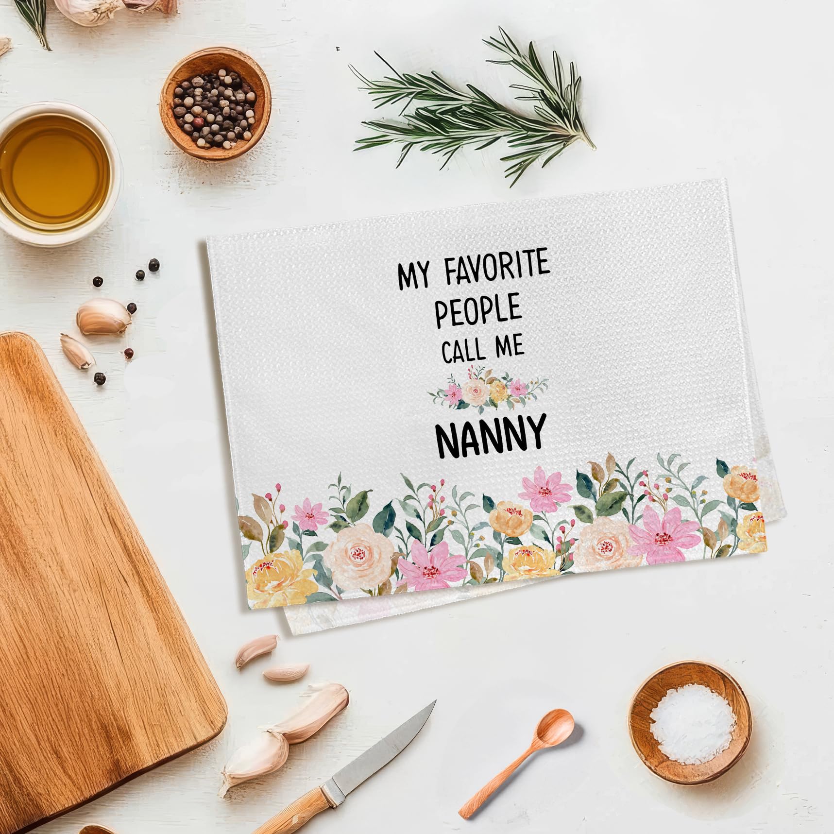 Nanny Gifts from Grandkids Kitchen Towels, Christmas Mothers Day Birthday Gift for Nannys Hand Towel, My Favorite People Call Me Nanny Flower Decorative Tea Dish Towels for Kitchen, 16x24in