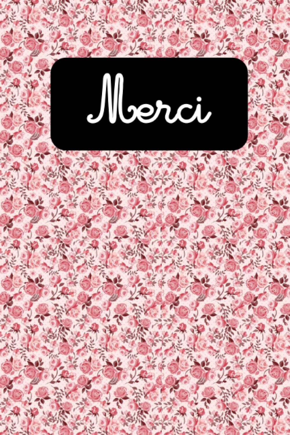 Merci: Carnet de notes remerciements (Carnet à offrir)