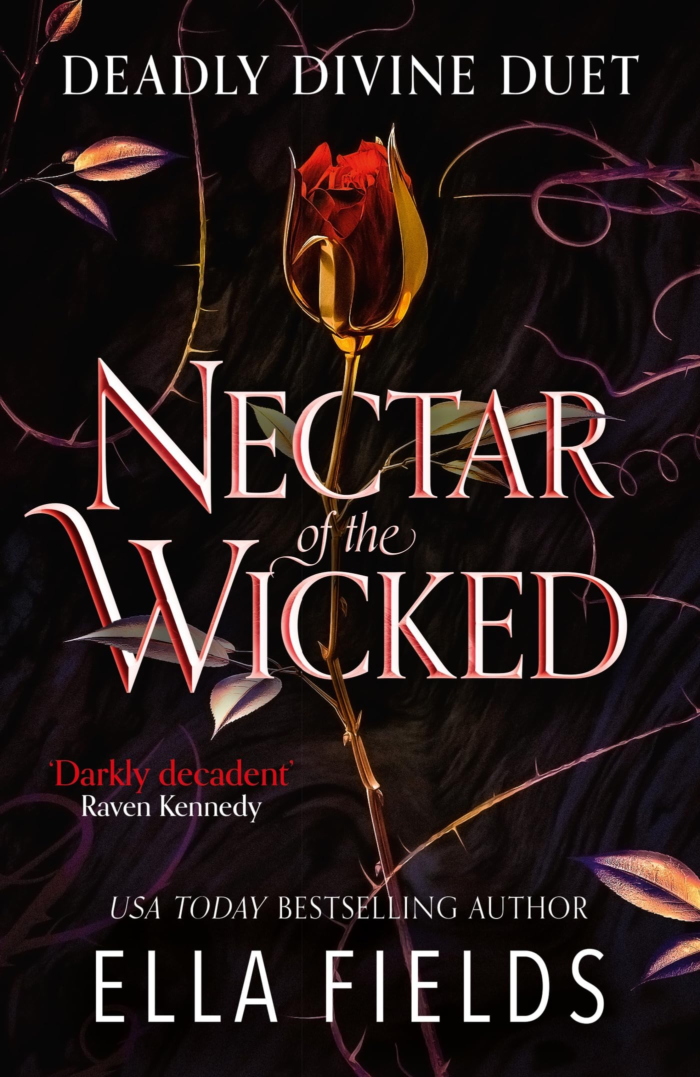 Nectar of the Wicked: The hot SUNDAY TIMES BESTSELLING enemies-to-lovers romance! (Deadly Divine duet)