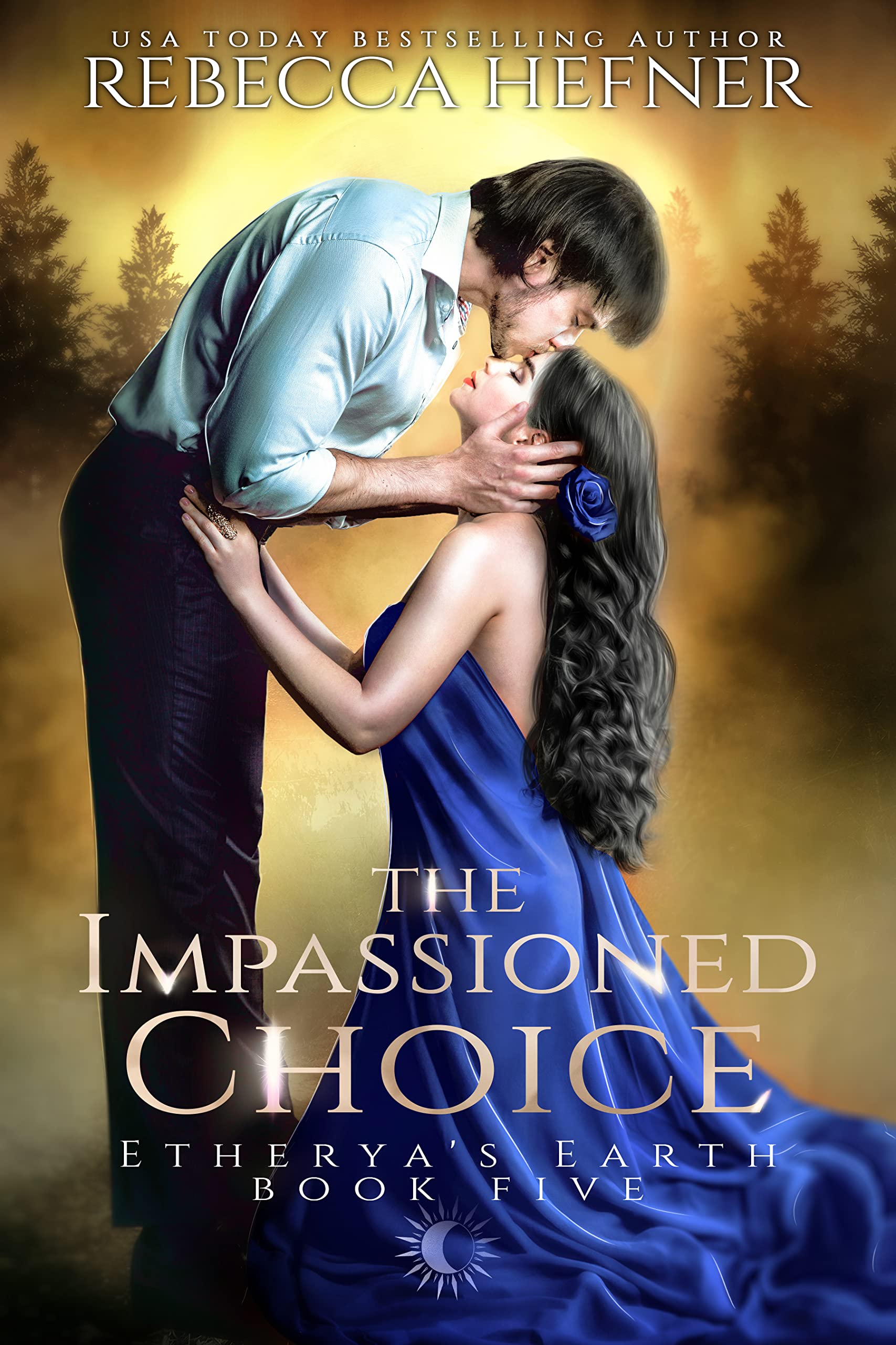 The Impassioned Choice (Etherya's Earth Book 5)