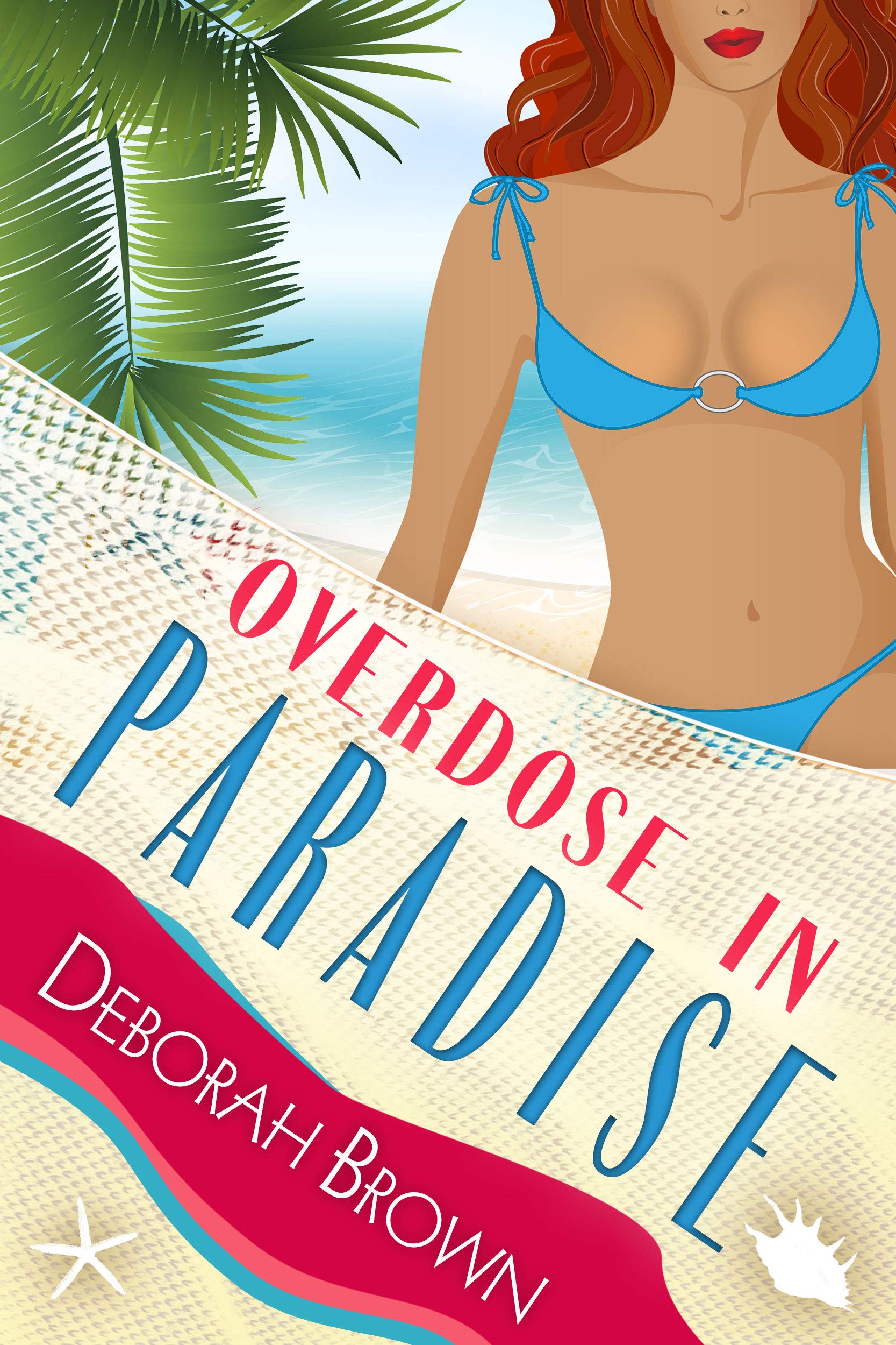 Overdose in Paradise (Florida Keys Mystery Series Book 16)