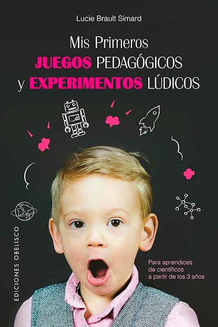 Portada de Mis primeros juegos pedagógicos y experimentos lúdicos
