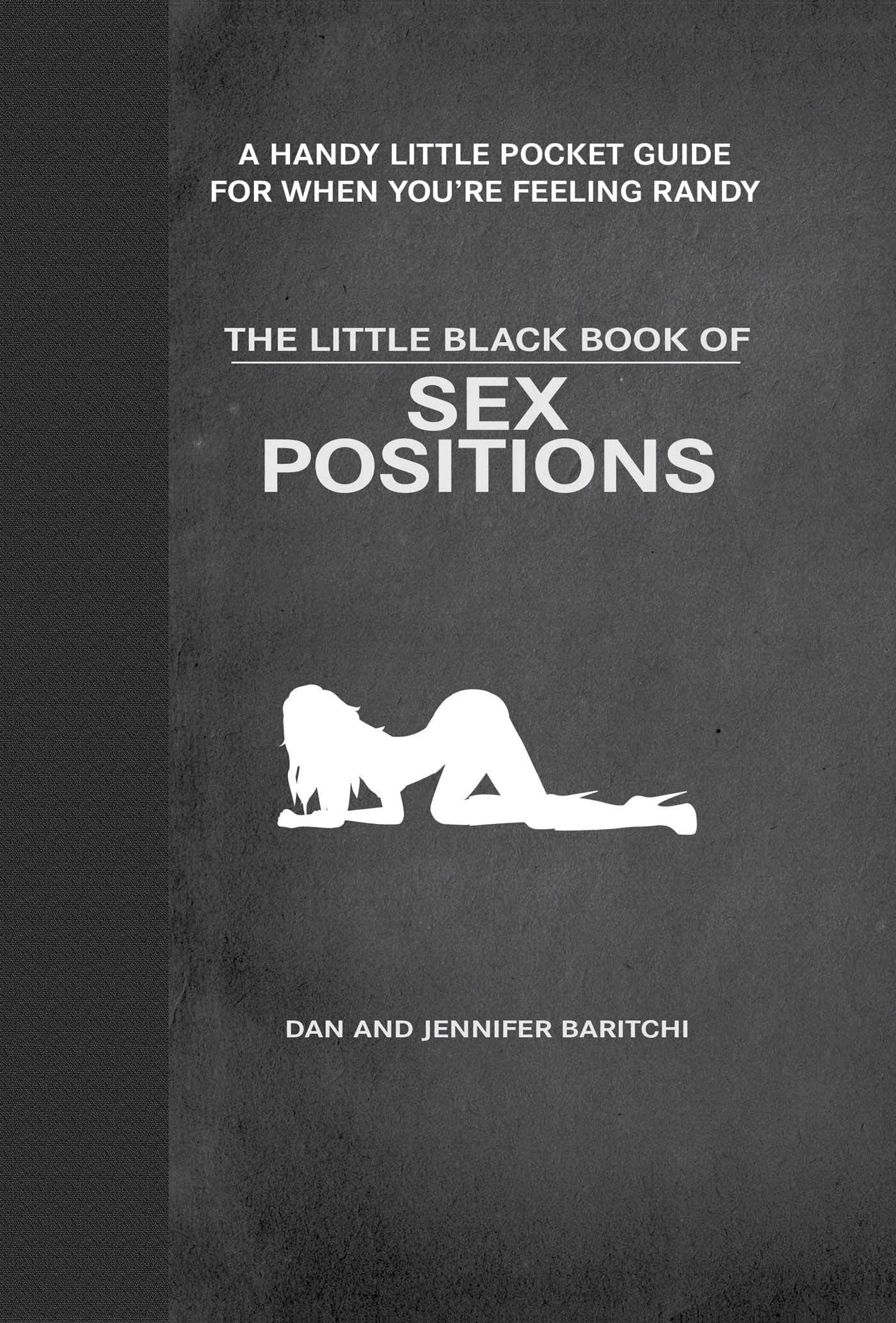 The Little Black Book of Sex Positions Hardcover โ August 1, 2013