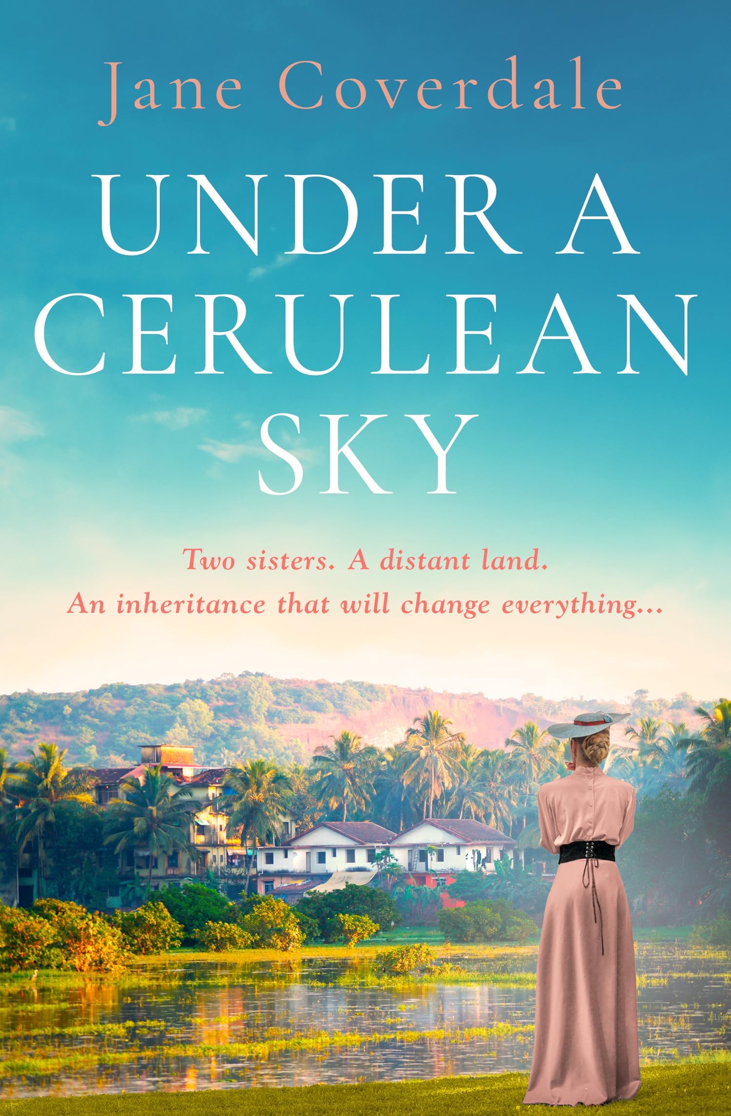 Under A Cerulean Sky: Transport yourself back in time in this sweeping epic historical romance, perfect for 2026!