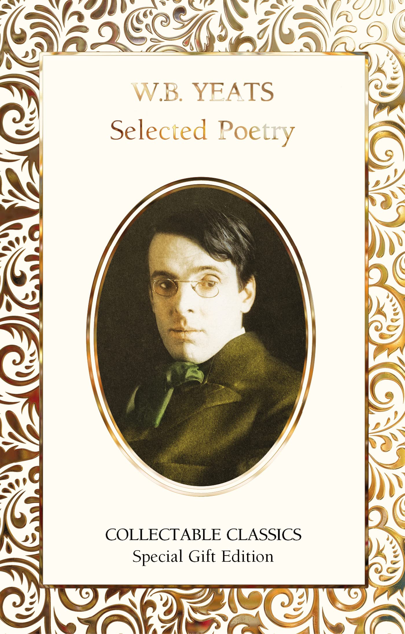 W.B. Yeats Collected Poetry (Flame Tree Collectable Classics).by Yeats New**