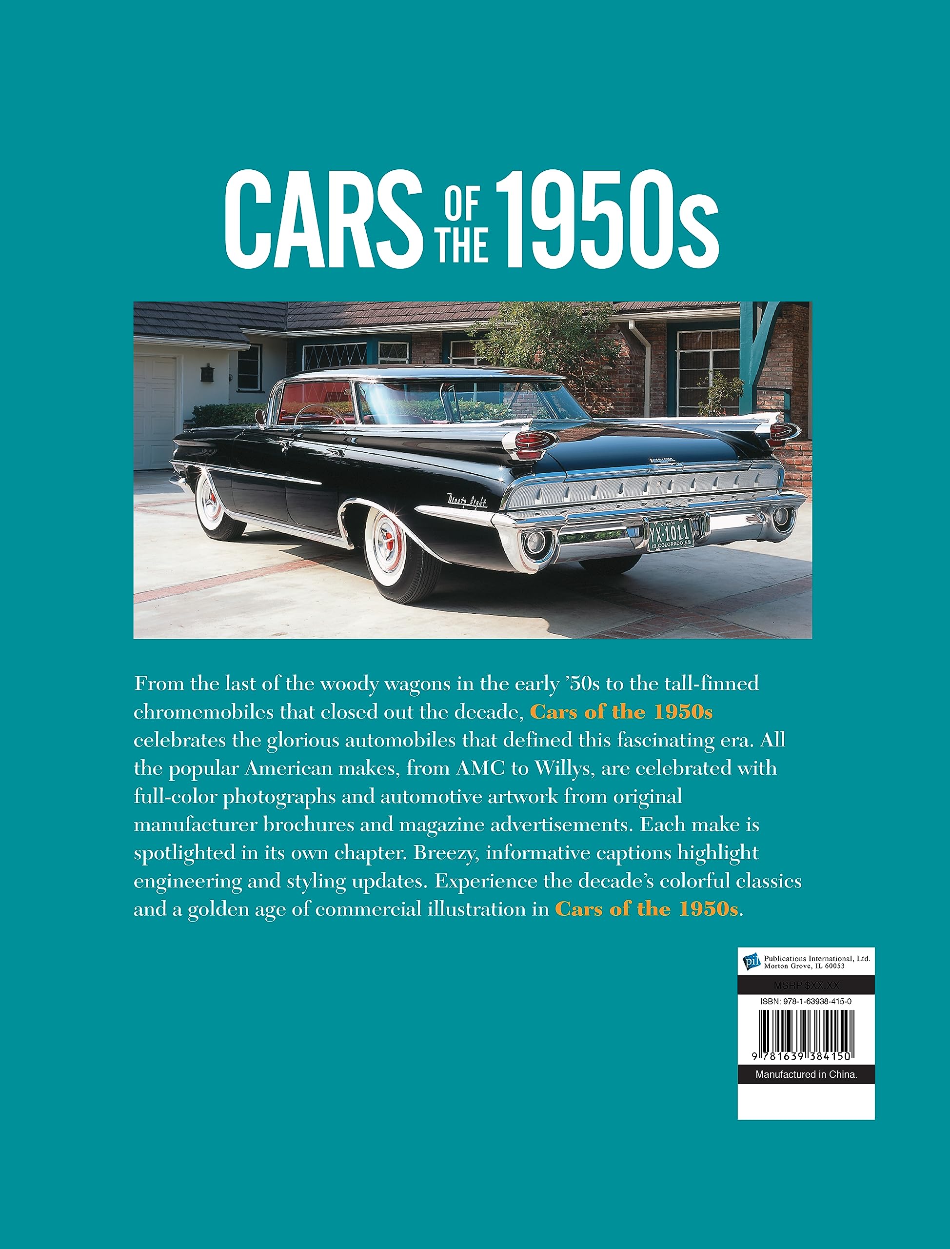 Cars of the 1950s: Tailfins, Chrome, and Two-Tone