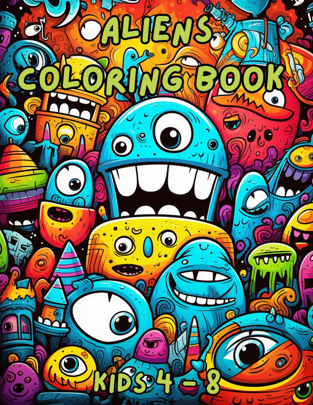 Aliens coloring book ages 4-8: Extraterrestrial Adventures: A Coloring Journey for Ages 4-8