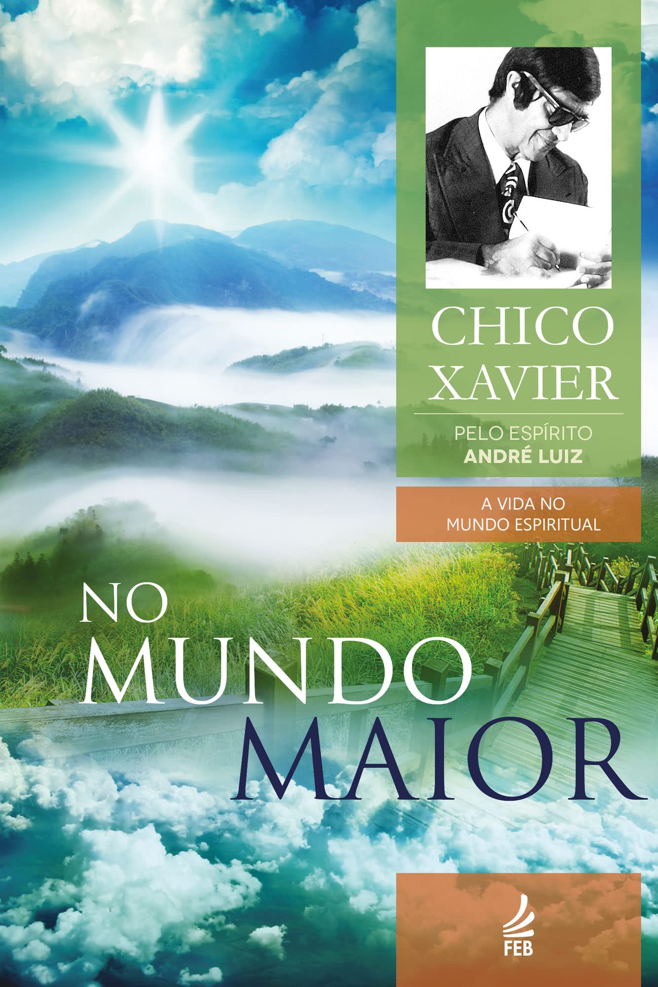 No mundo maior (Coleção A vida no mundo espiritual Livro 5) (Portuguese Edition)
