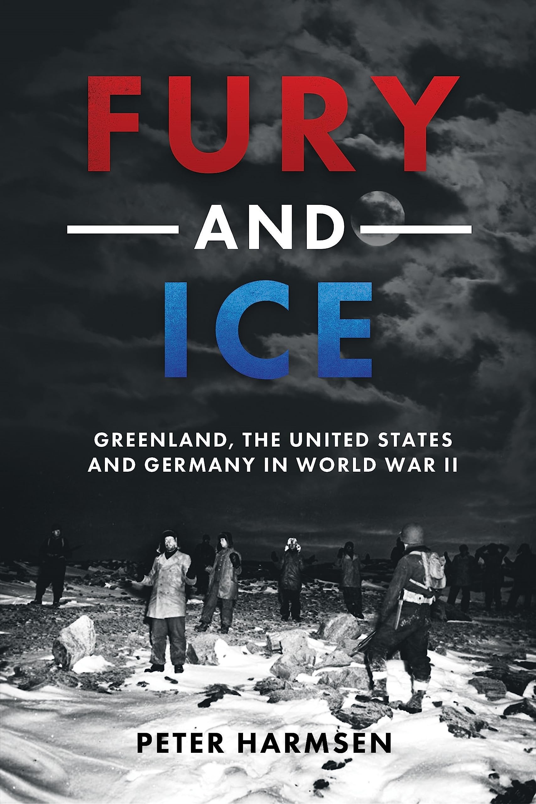 Fury and Ice: Greenland, the United States and . Harmsen**