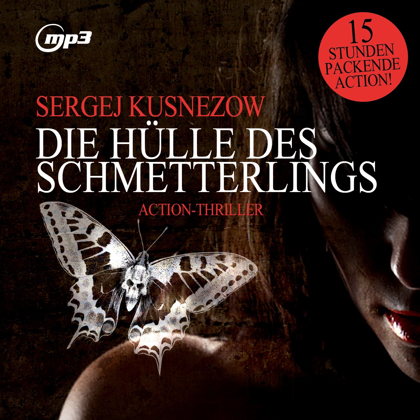 Die Hülle des Schmetterlings,Thriller.Mp3 Version