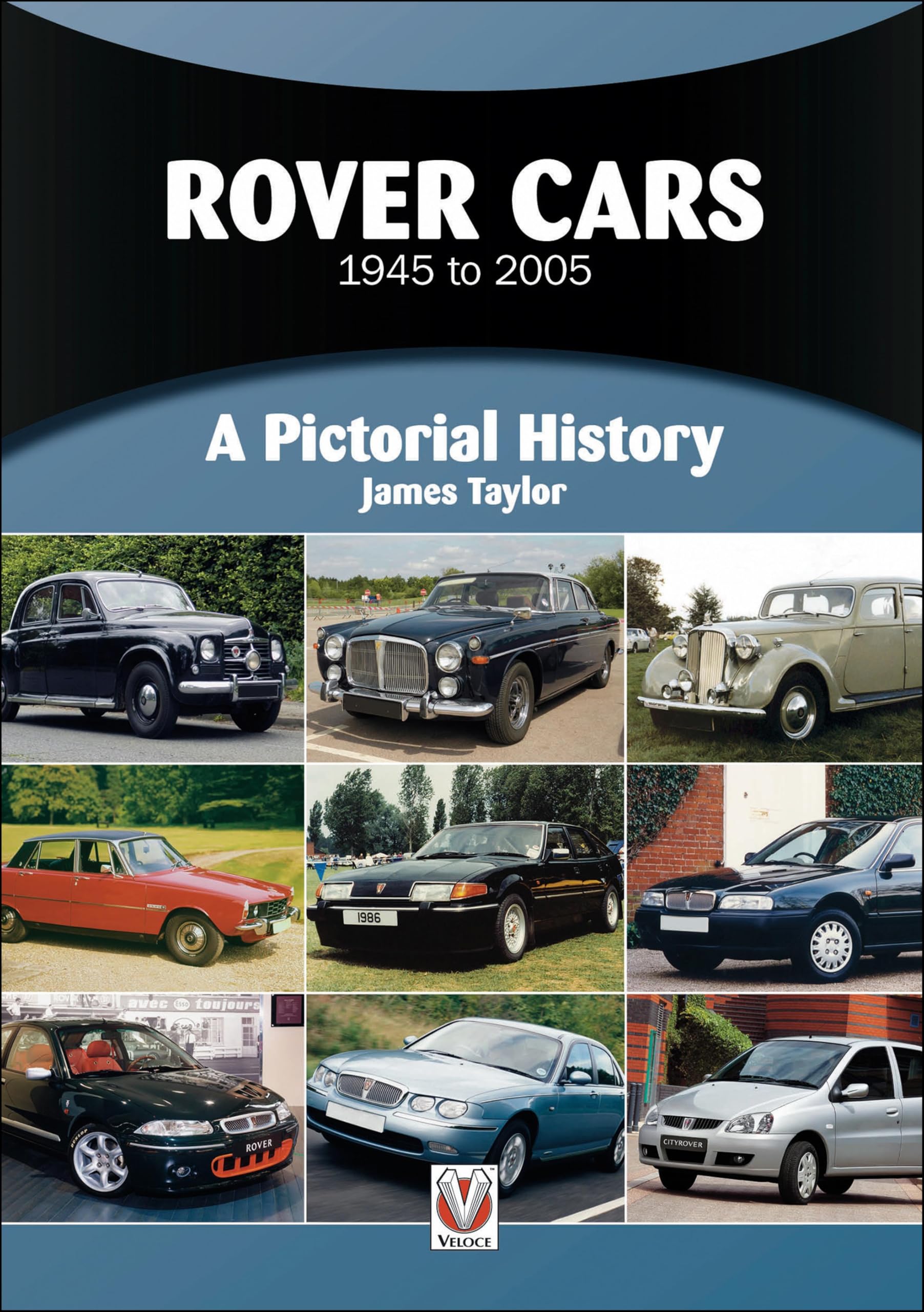 Rover Cars 1945 to 2005 album photographique de collection