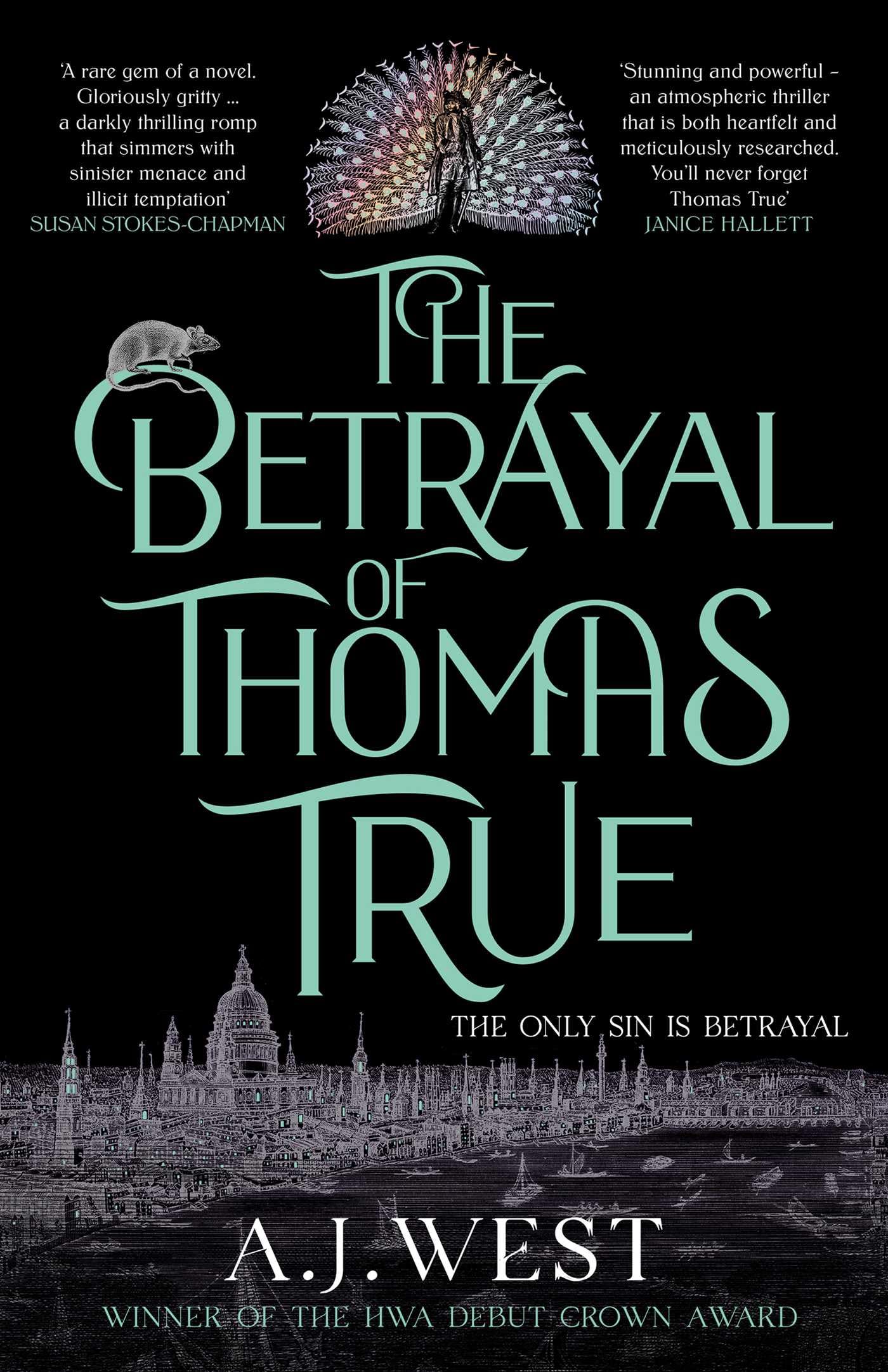 The Betrayal of Thomas True: This year's most devastating, unforgettable historical thriller – THE SUNDAY TIMES BESTSELLER