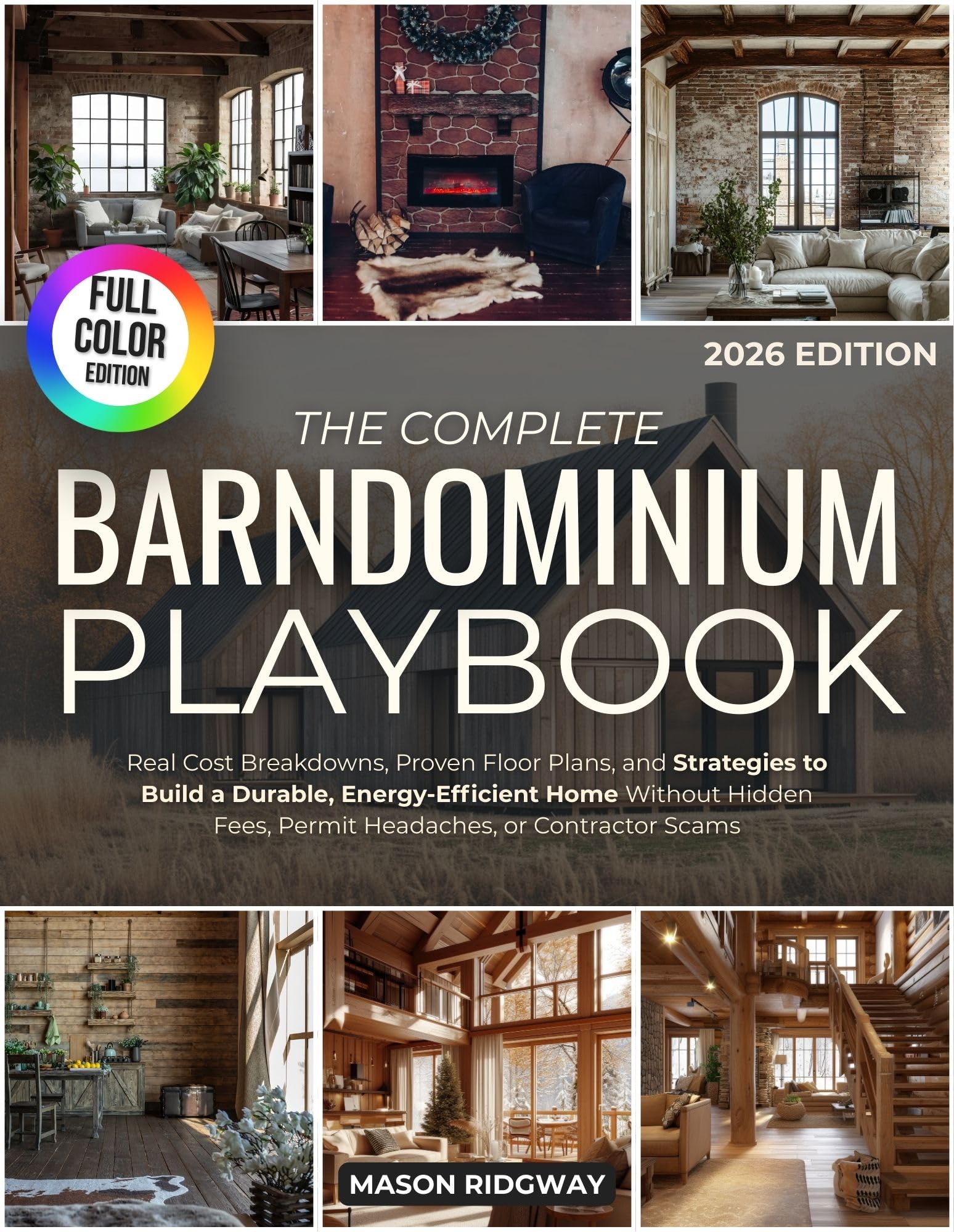 Barndominium playbook pour bâtir une maison écoénergétique et durable