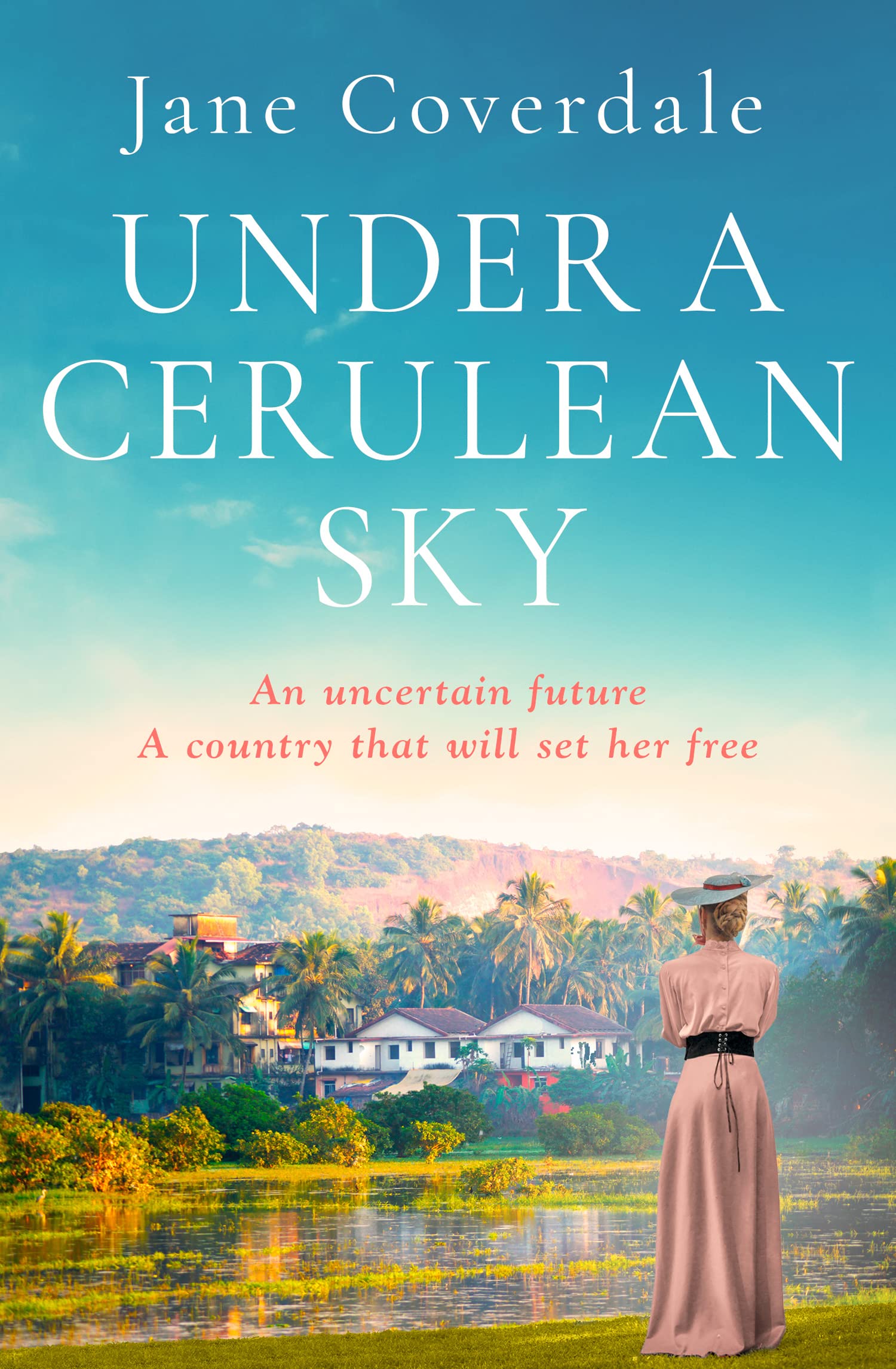 Under A Cerulean Sky: Transport yourself back in time in this sweeping epic historical romance, perfect for 2025!