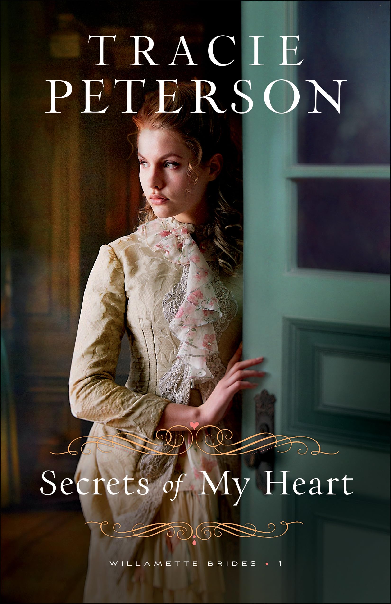 Secrets of My Heart: 1 (Willamette Brides)