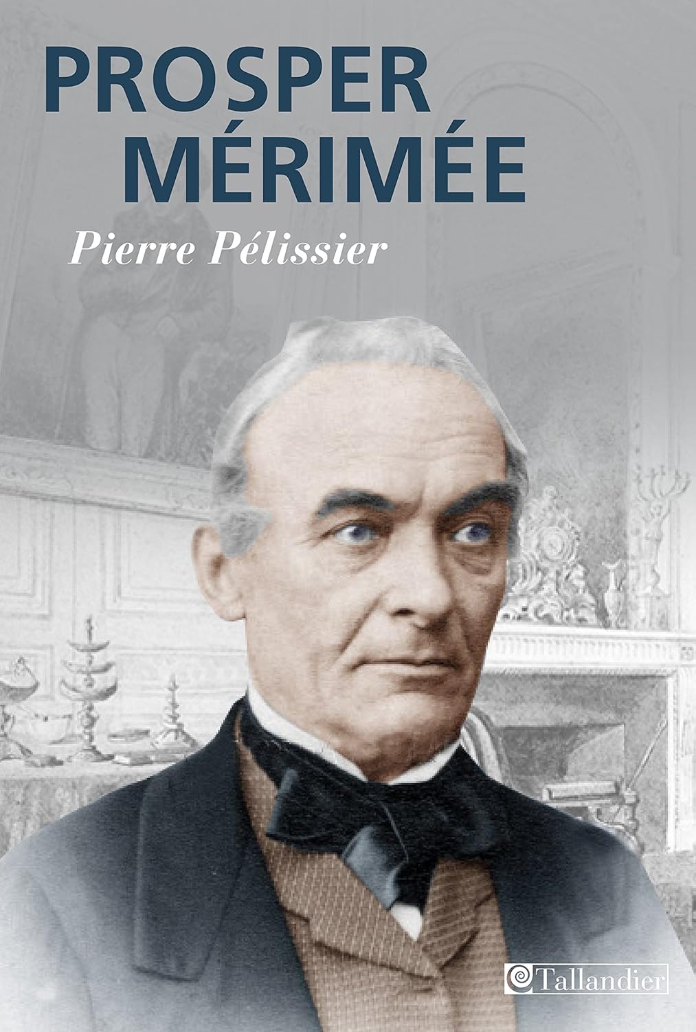 Prosper Mérimée (BIOGRAPHIES) (French Edition) eBook