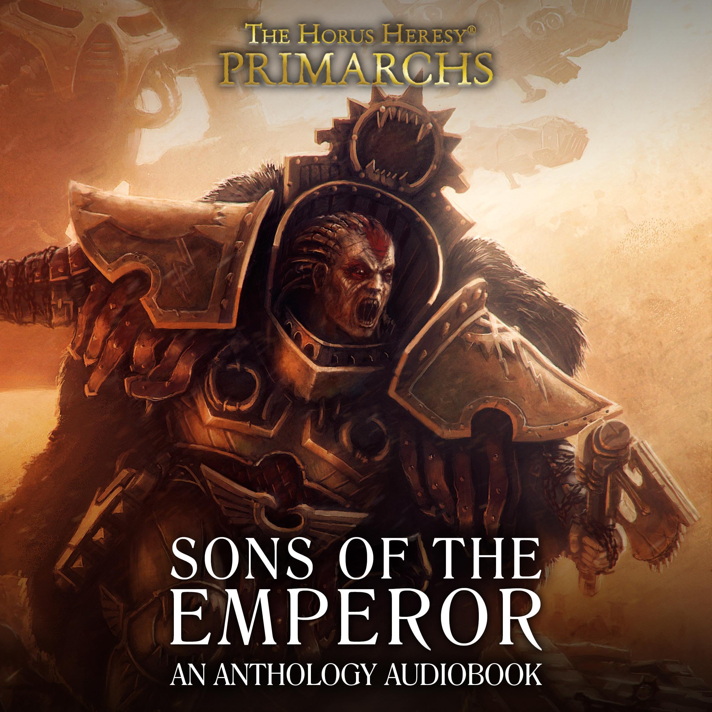 Sons of the Emperor: An Anthology: The Horus Heresy Primarchs