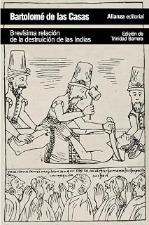 Brevísima relación de la destruición de las Indias