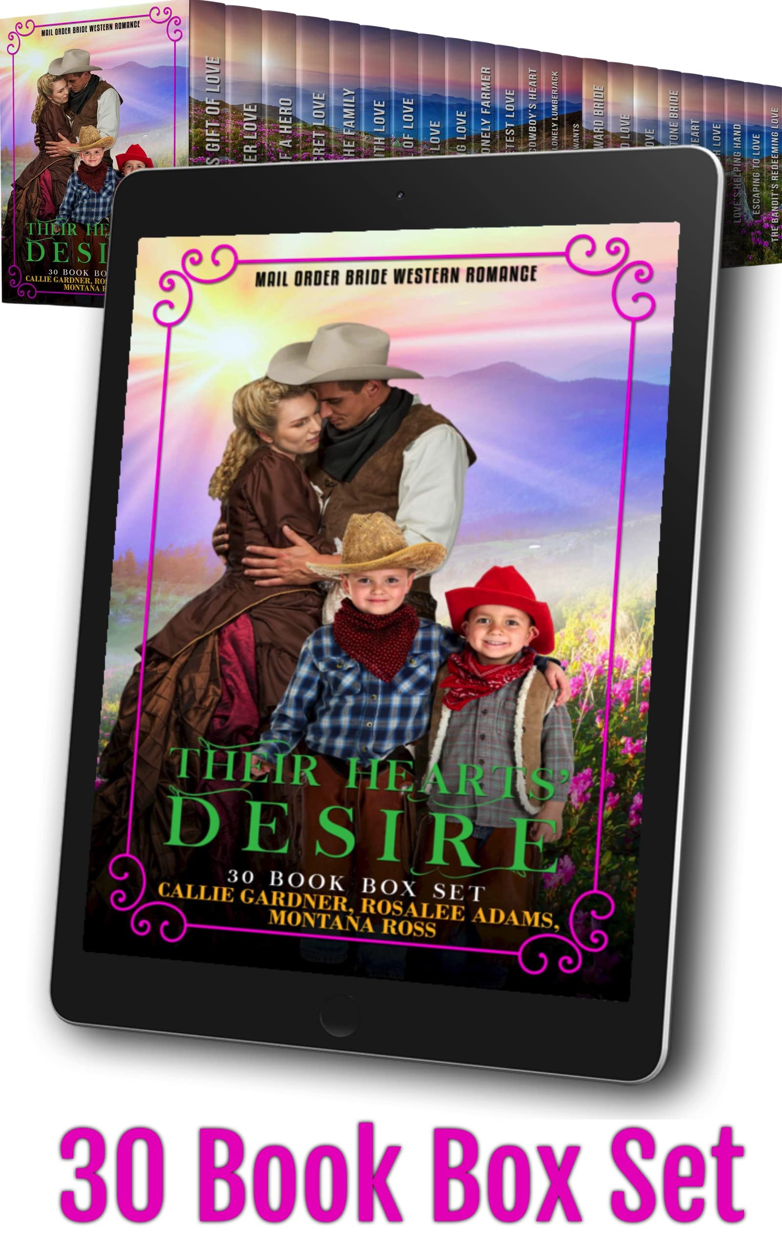Their Hearts' Desire: 30 Book Bumper Box Set of Sweet, Clean, Mail Order Bride Western Romance