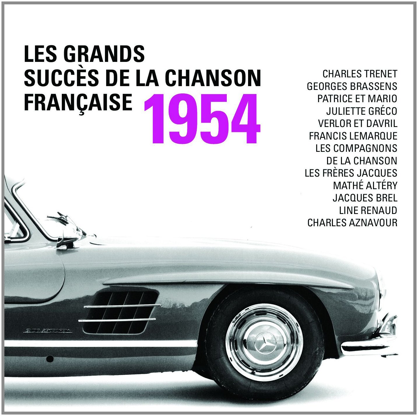 1954 Grands Succes de la Chan [Audio CD] Charles Trenet; Georges Brassens; Patrice et Mario; Juliette Gréco; Verlor et Davril; Francis Lemarque; Les compagnons de la chanson; Charles Aznavour and Jacques Brel