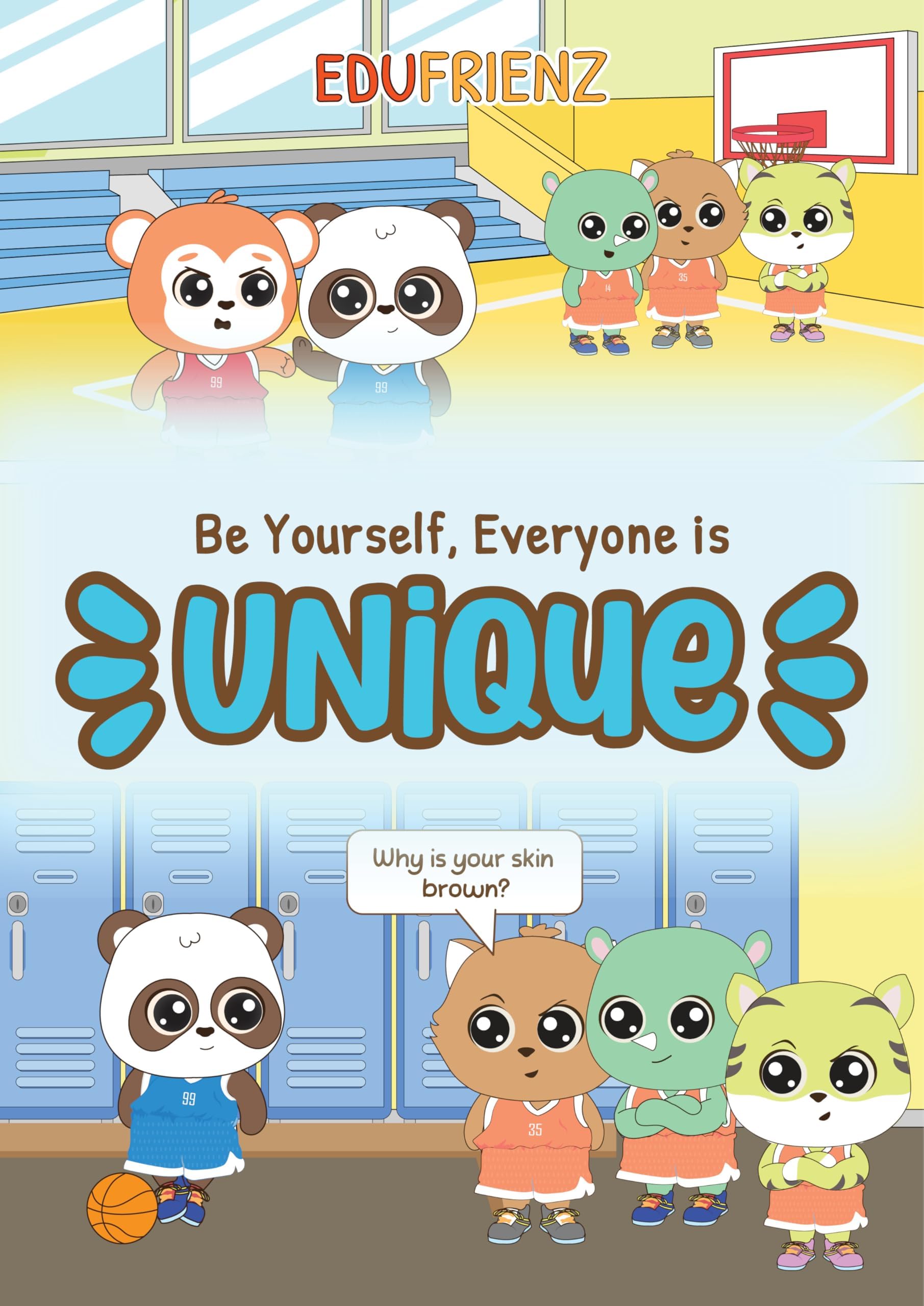 Be Yourself – Everyone is Unique
