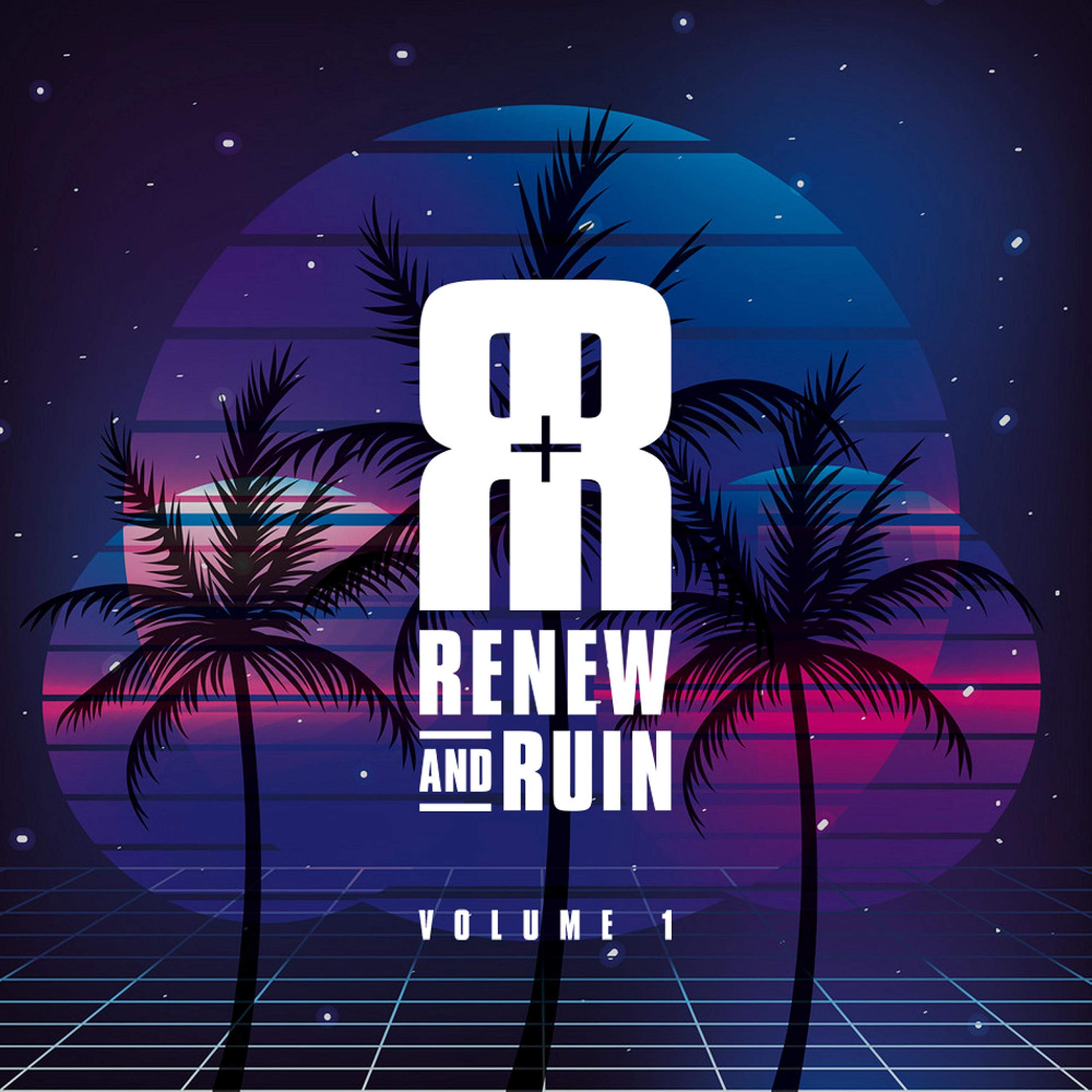 Renew and Ruin