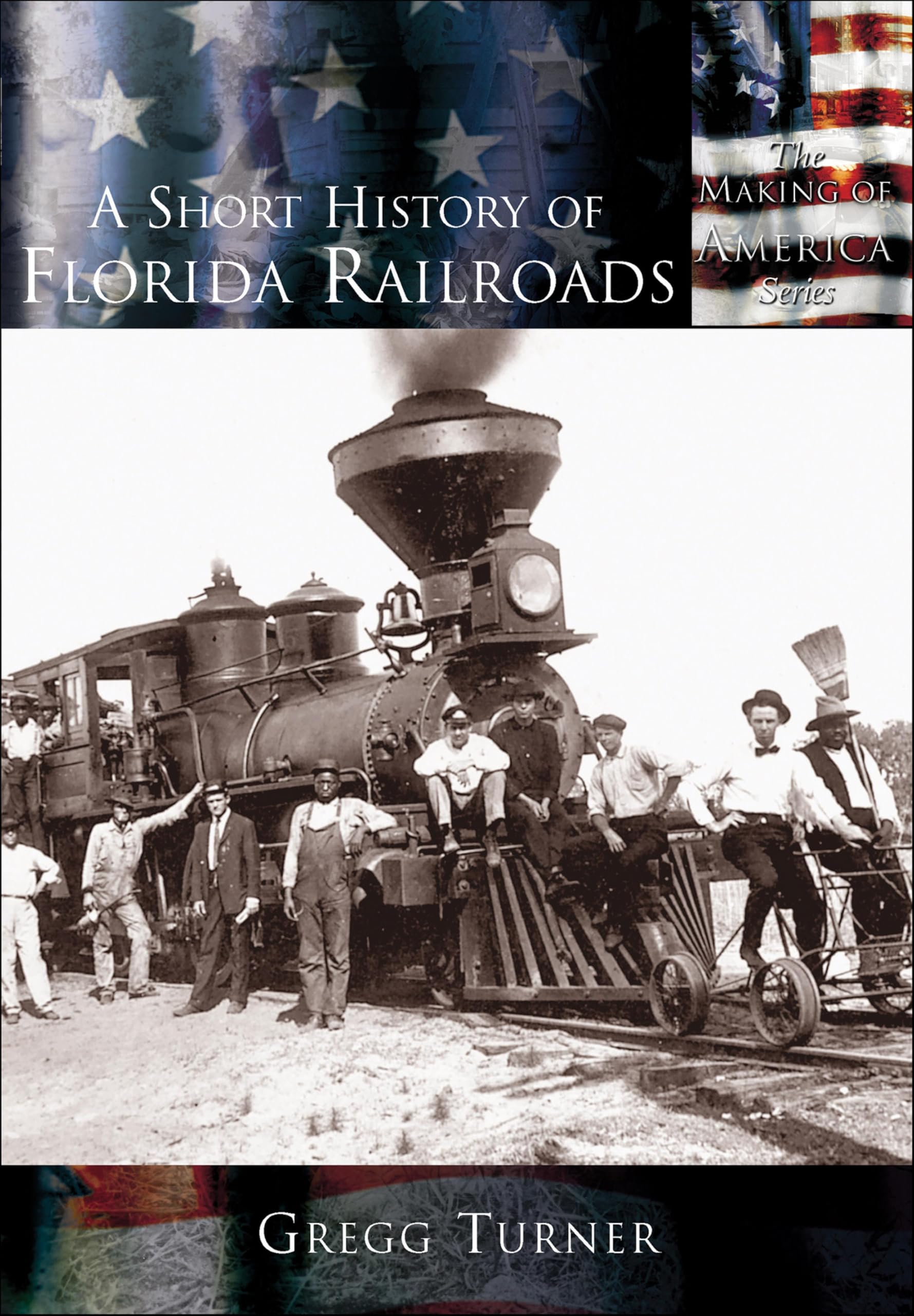 A Short History of Florida Railroads livre de collection sur les chemins de fer