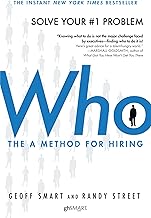 Who: The A Method for Hiring