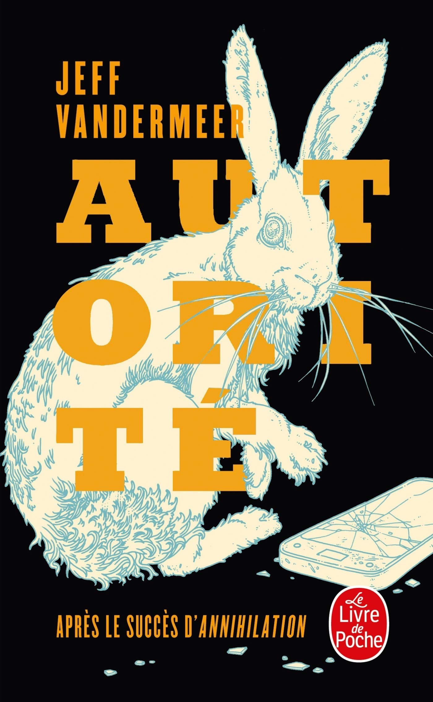 Autorit� (La Trilogie du rempart sud, Tome 2) VanderMeer, Jeff