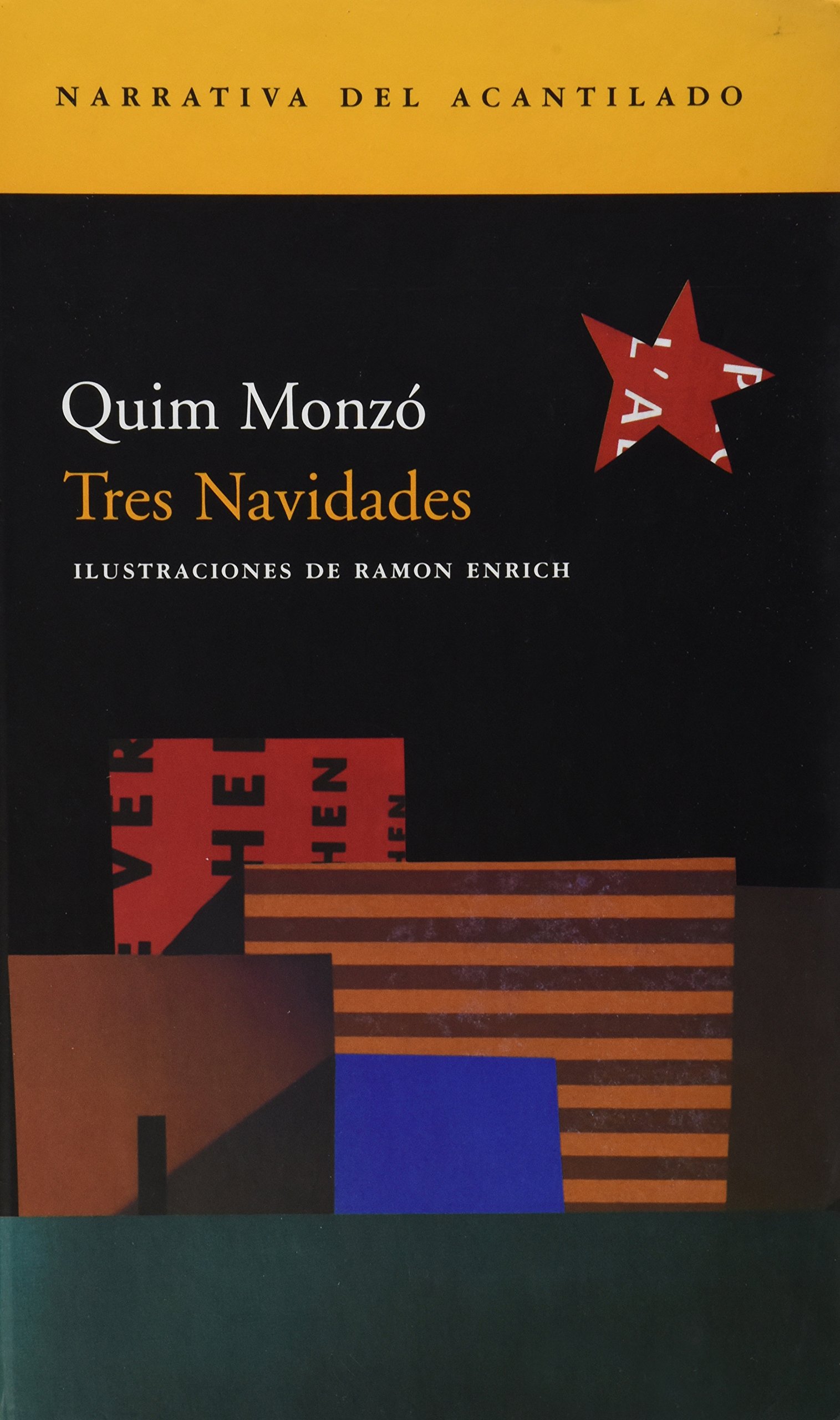 Tres Navidades (Narrativa del Acantilado)