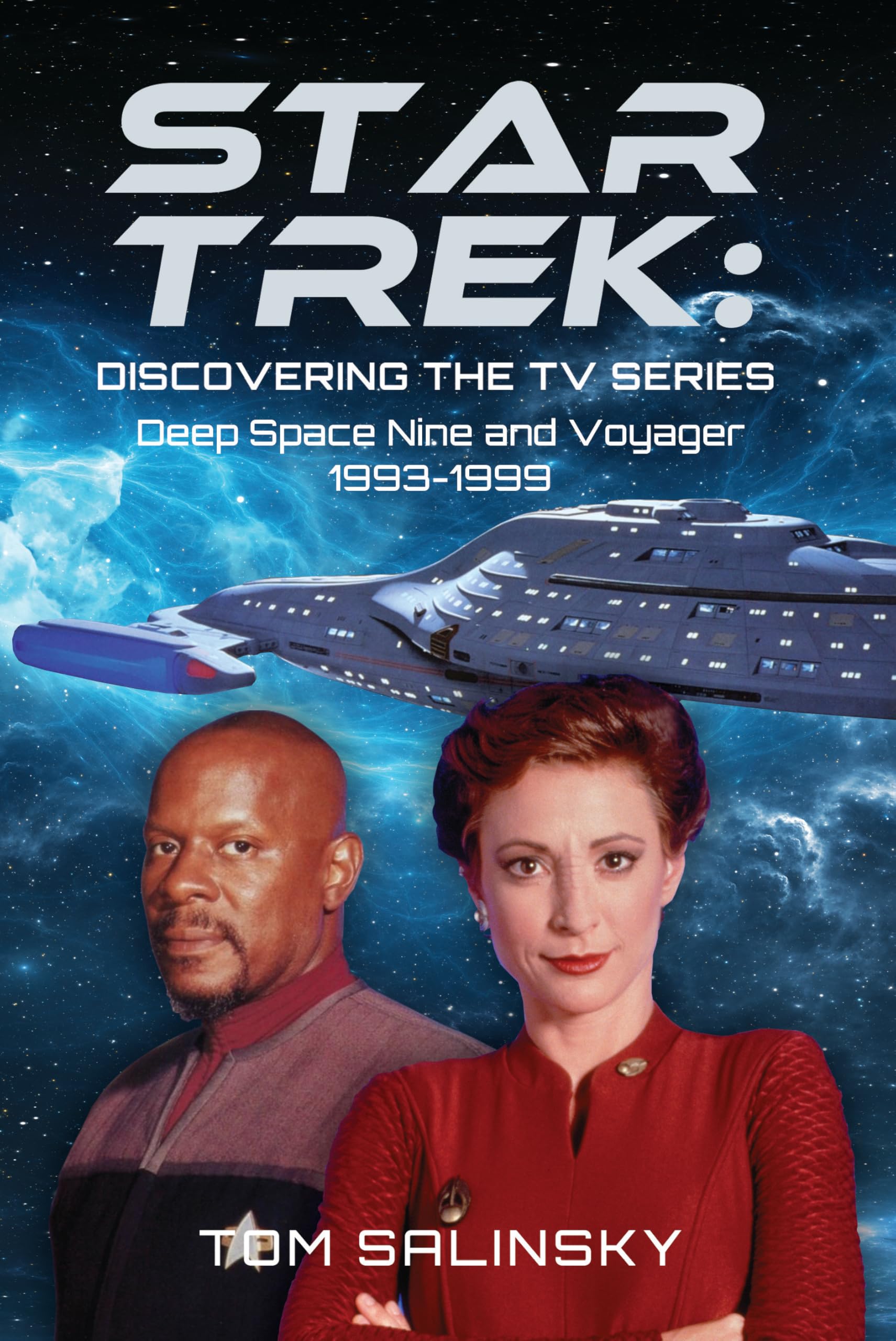 Star Trek Discovering the TV Series by Tom Salinsky HARDBACK 9781399034999