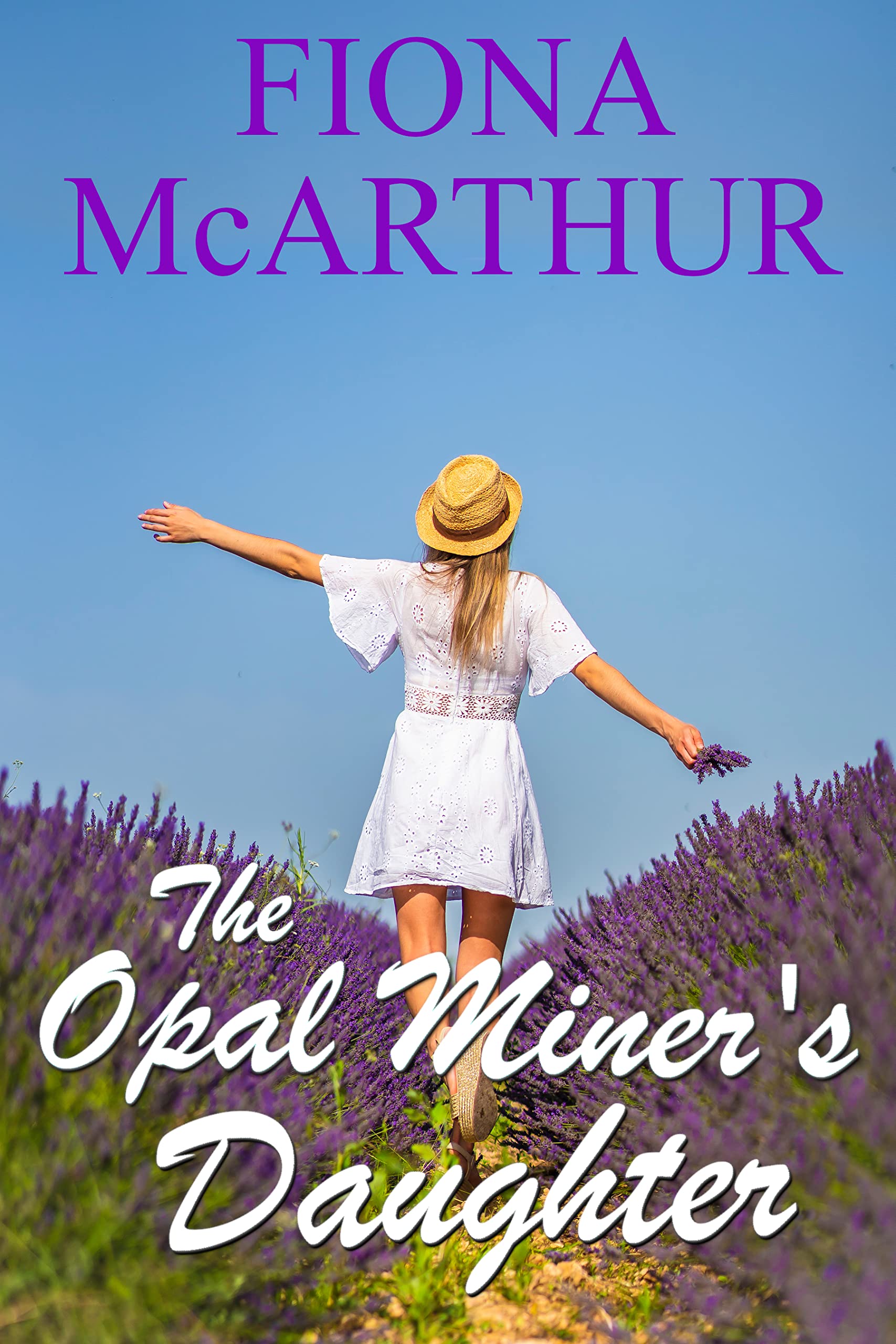 The Opal Miner's Daughter (Aussie Outback Medical Romance Book 2)