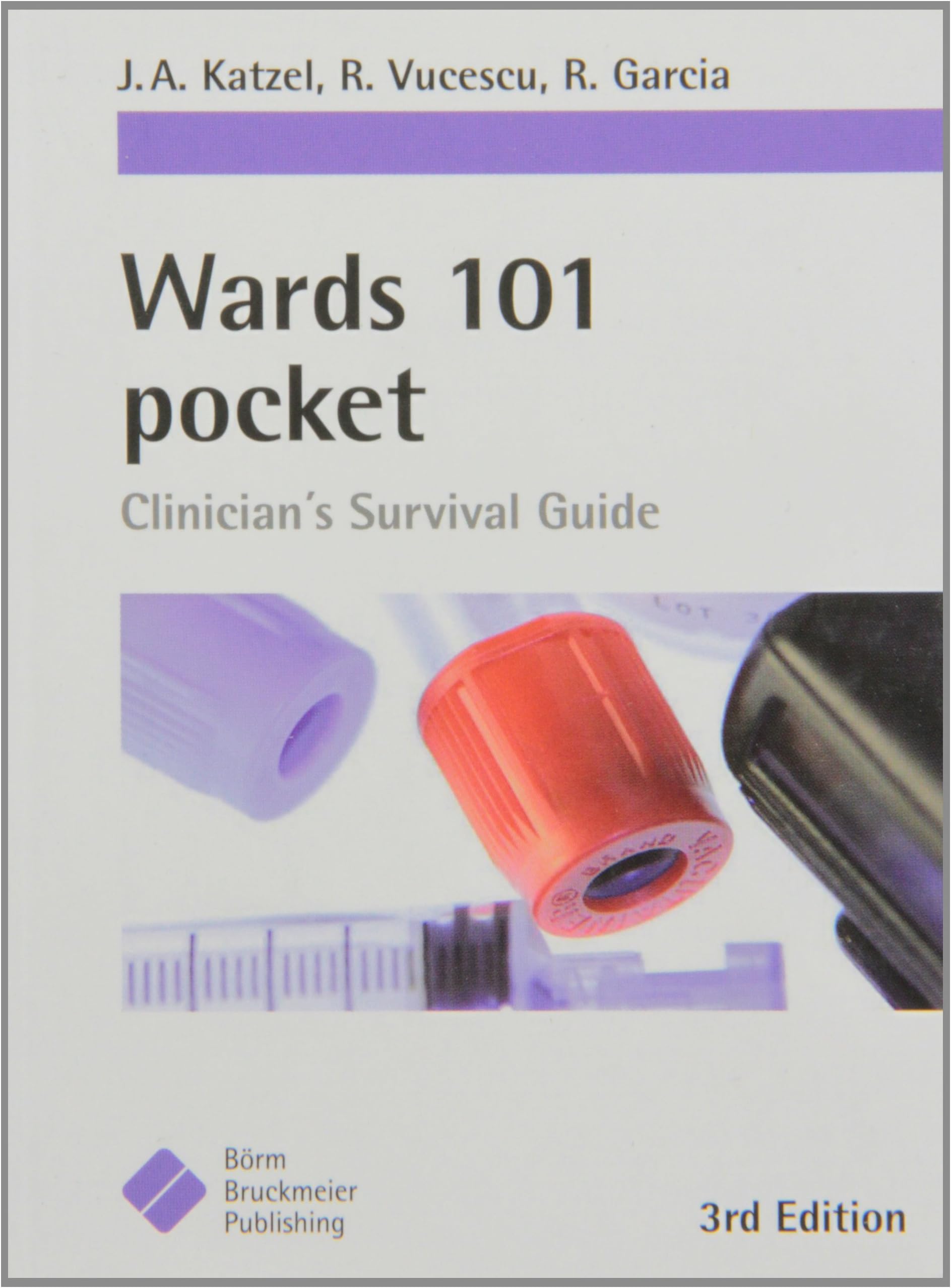 Wards 101 pocket: Clinician's Survival Guide Paperback – November 1, 2012