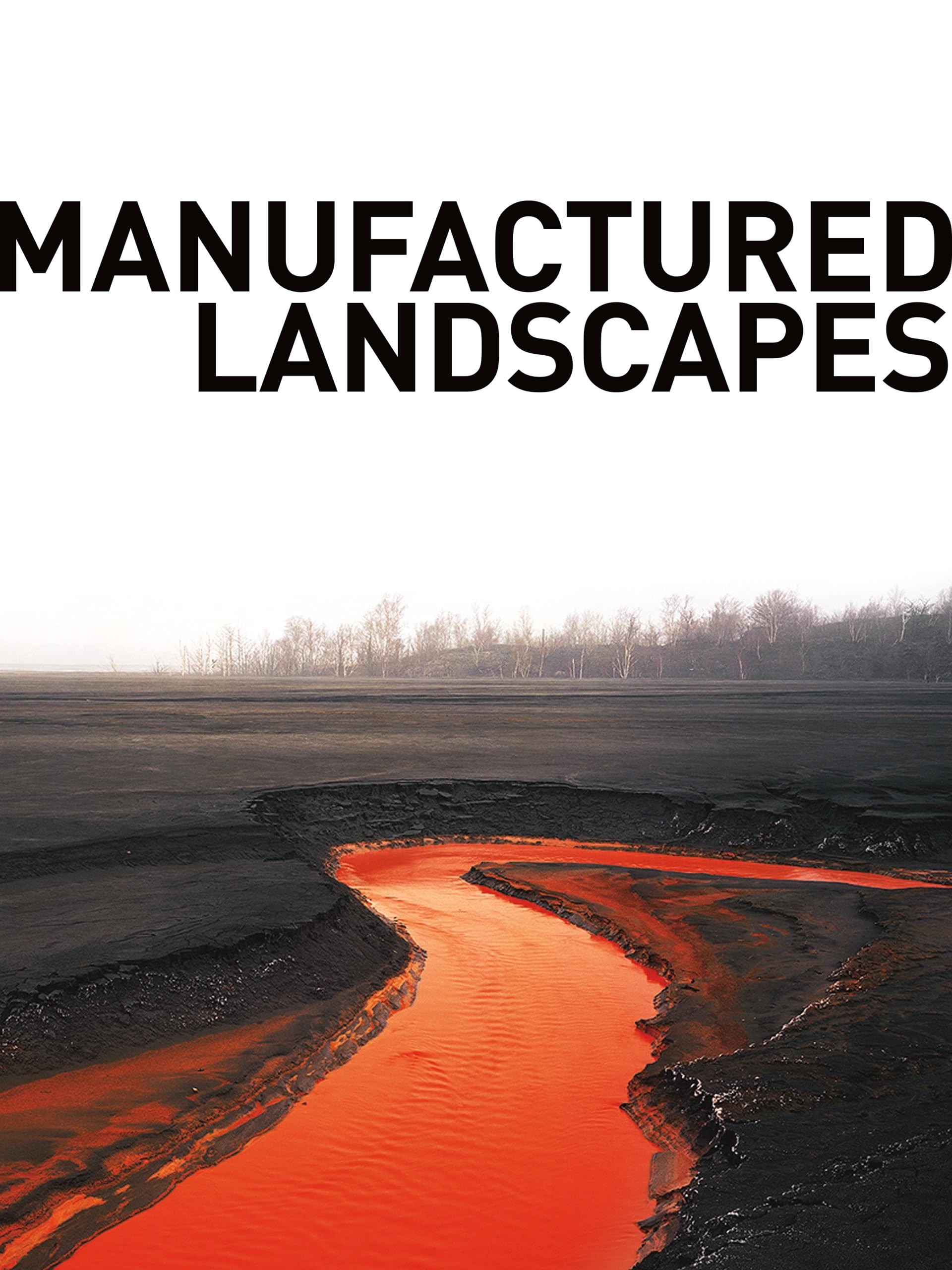 Manufactured Landscapes