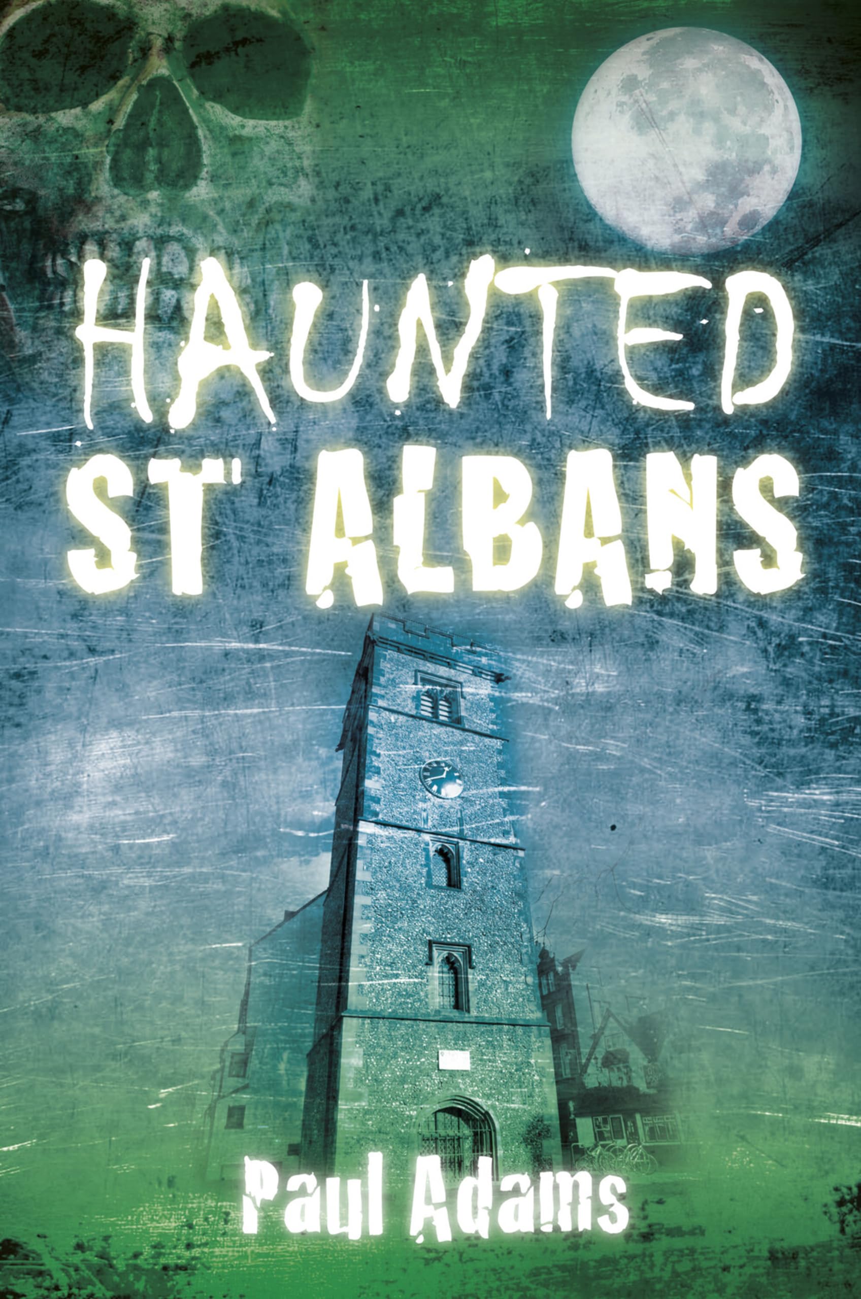 Haunted St Albans by Adams  New 9780752465470 Fast Free Shipping^*