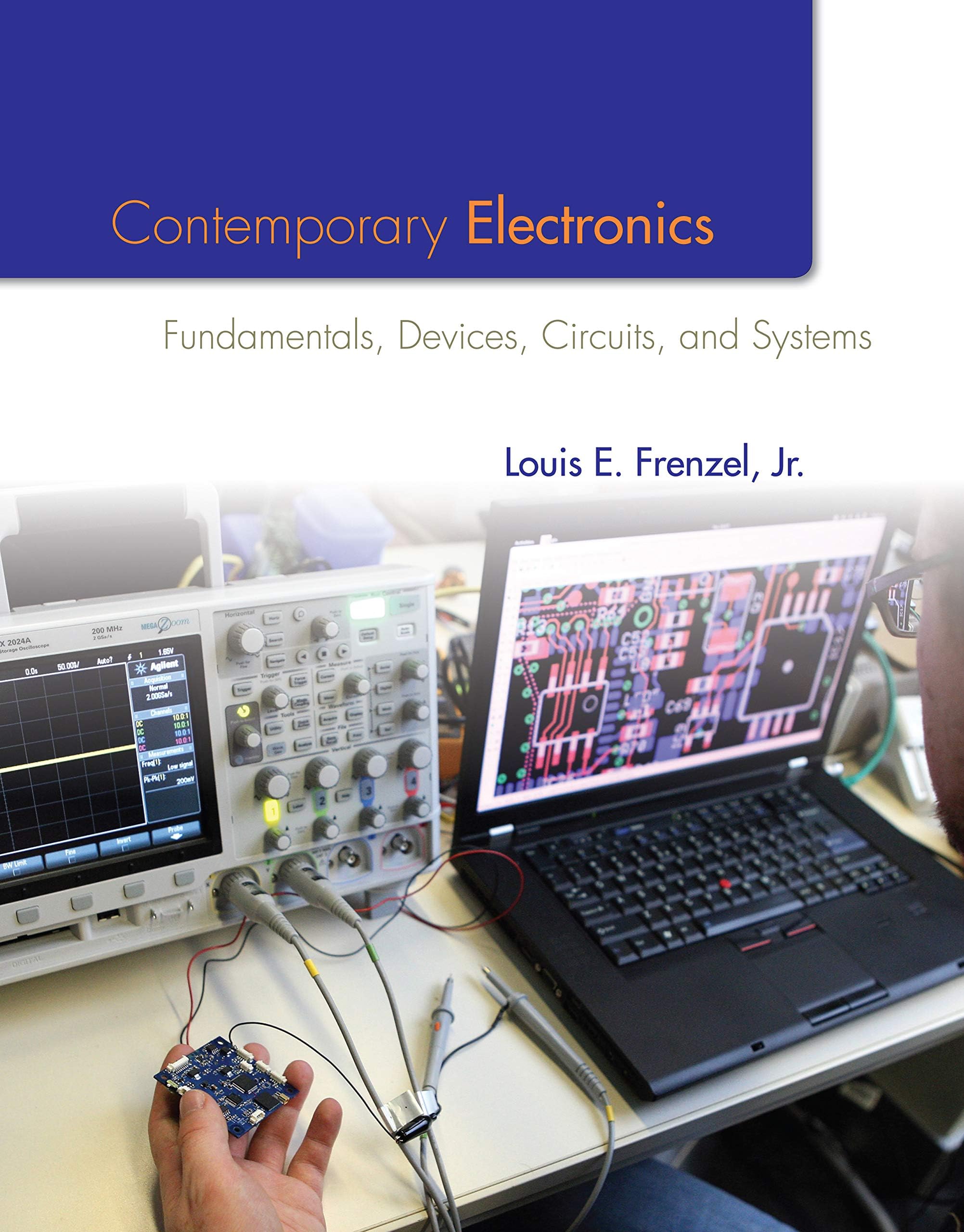 Contemporary Electronics: Fundamentals, Devices, Circuits, and Systems