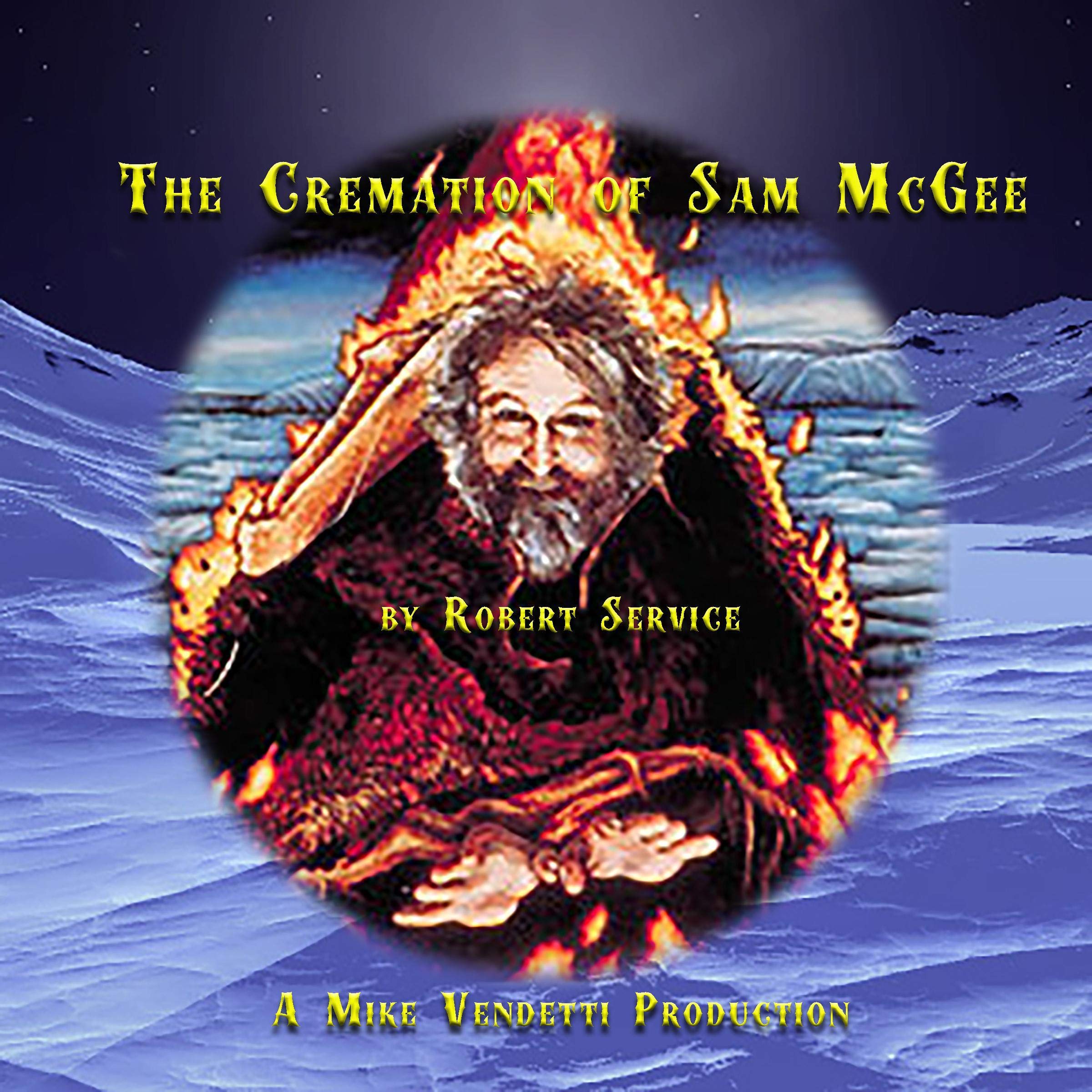 The Cremation of Sam McGee