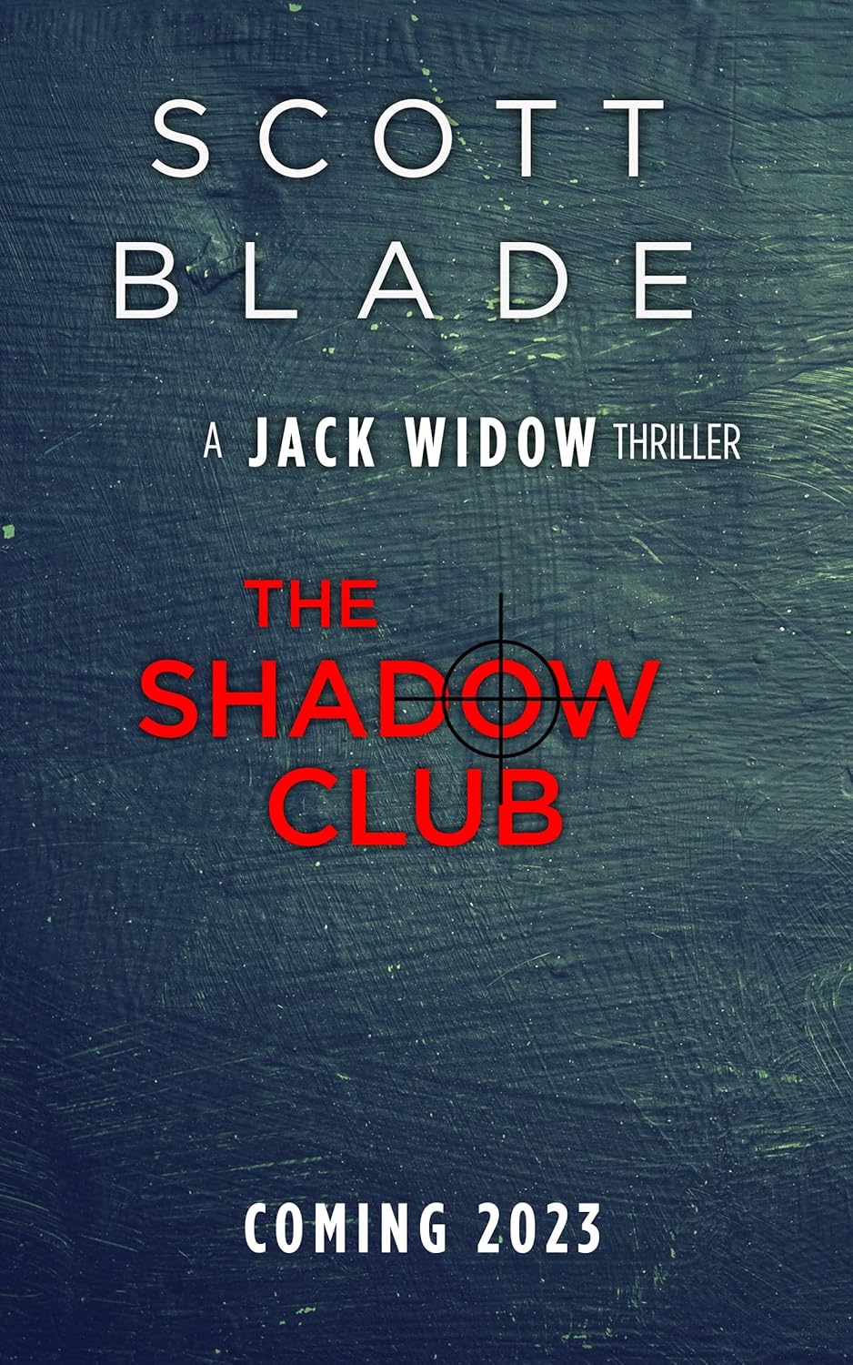 The Shadow Club (Jack Widow Book 19) eBook Blade, Scott Amazon.co.uk