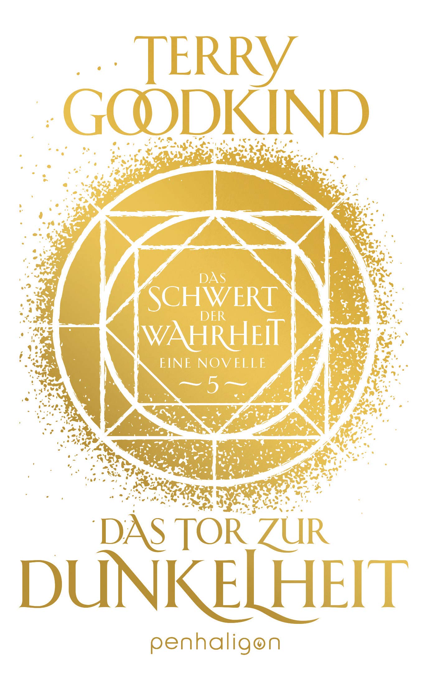 Terry Goodkind Das Schwert Der Wahrheit Hörbuch Das Tor zur Dunkelheit - Das Schwert der Wahrheit: Eine Novelle