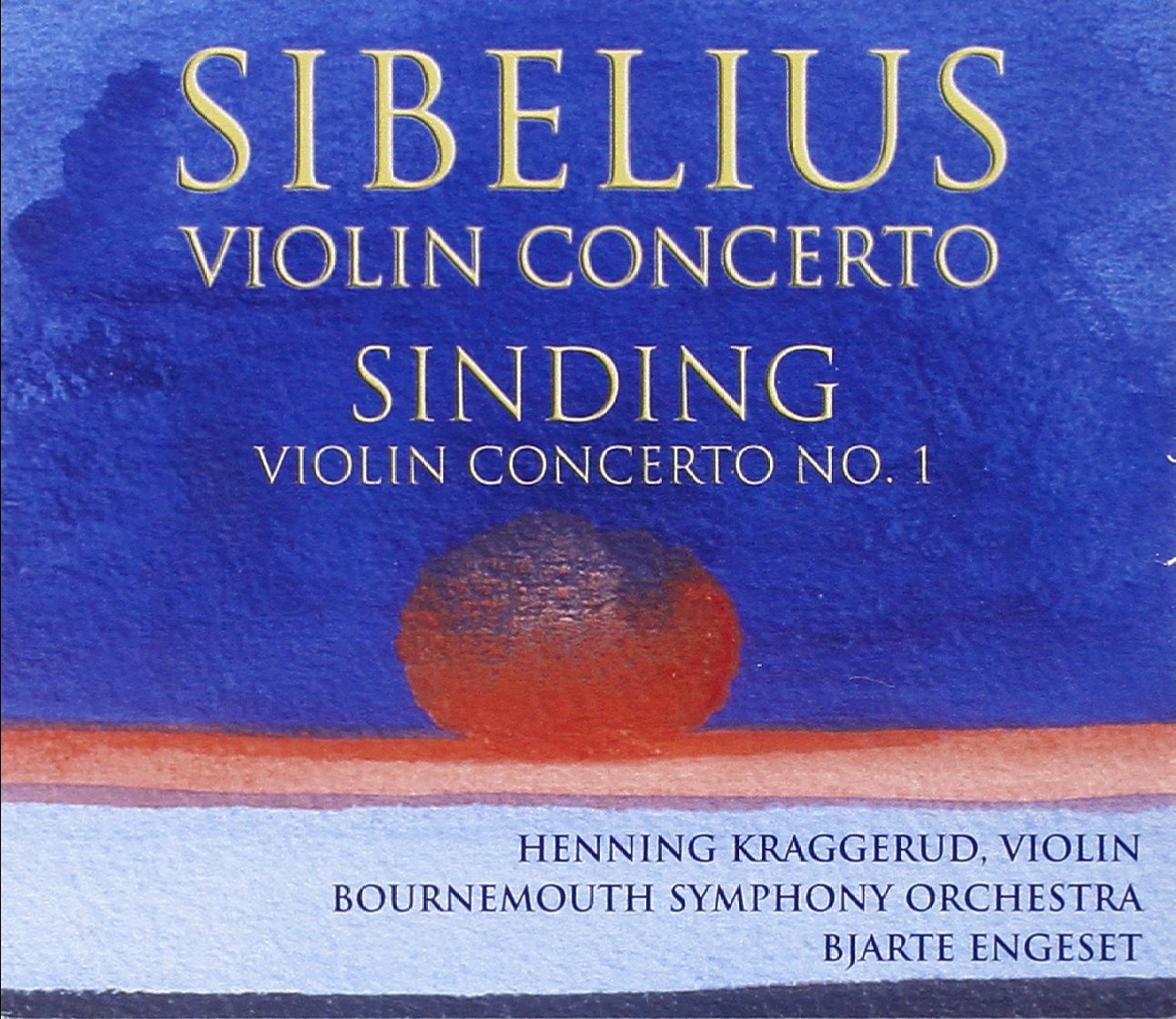 SIBELIUS: Violin Concerto / SINDING: Violin Concerto No. 1