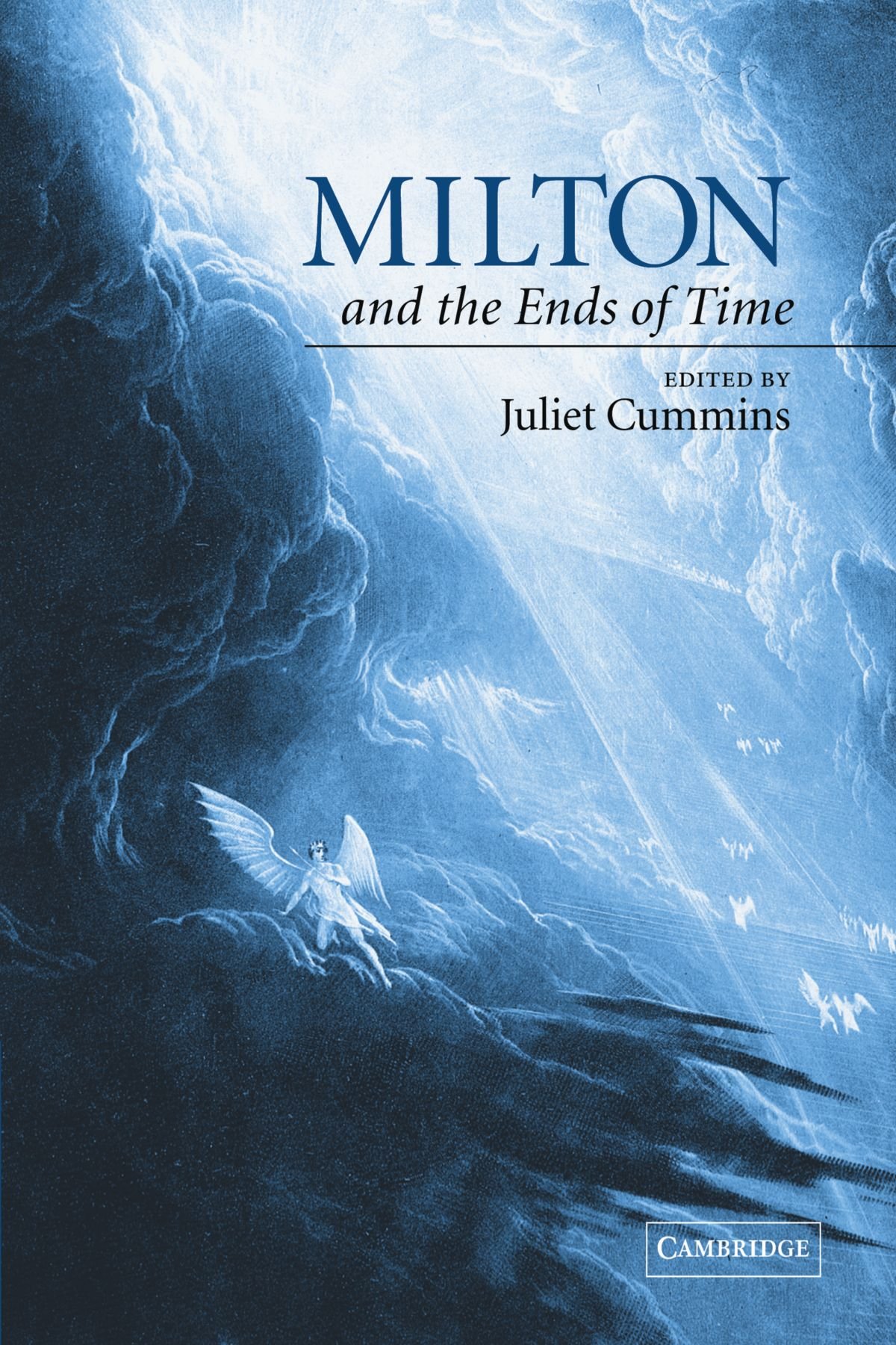 Milton and the Ends of Time Cummins Paperback Cambridge University Press