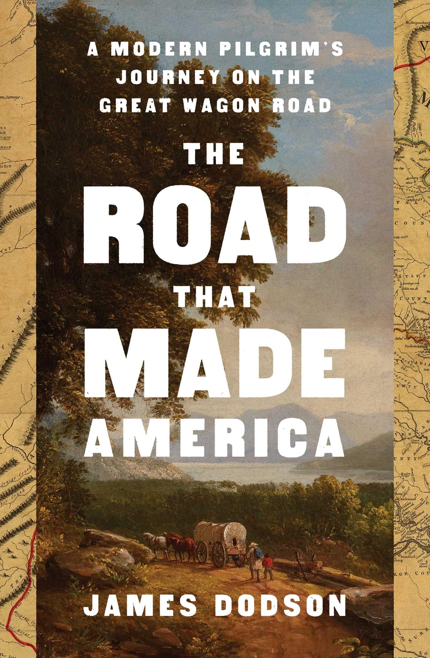 Buy The Road That Made America: A Modern Pilgrim's Journey on the Great Wagon Road — BookShops.in