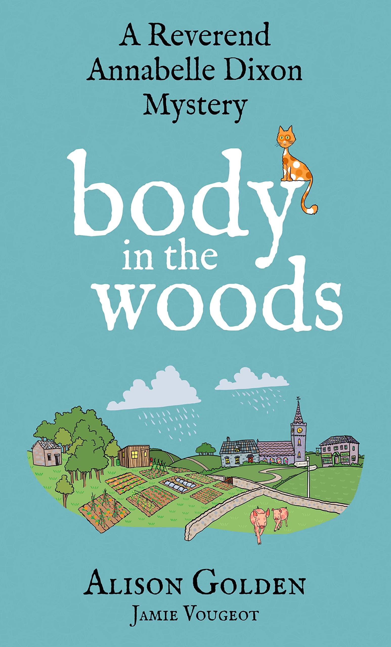 Body in the Woods (A Reverend Annabelle Dixon Mystery Book 3)