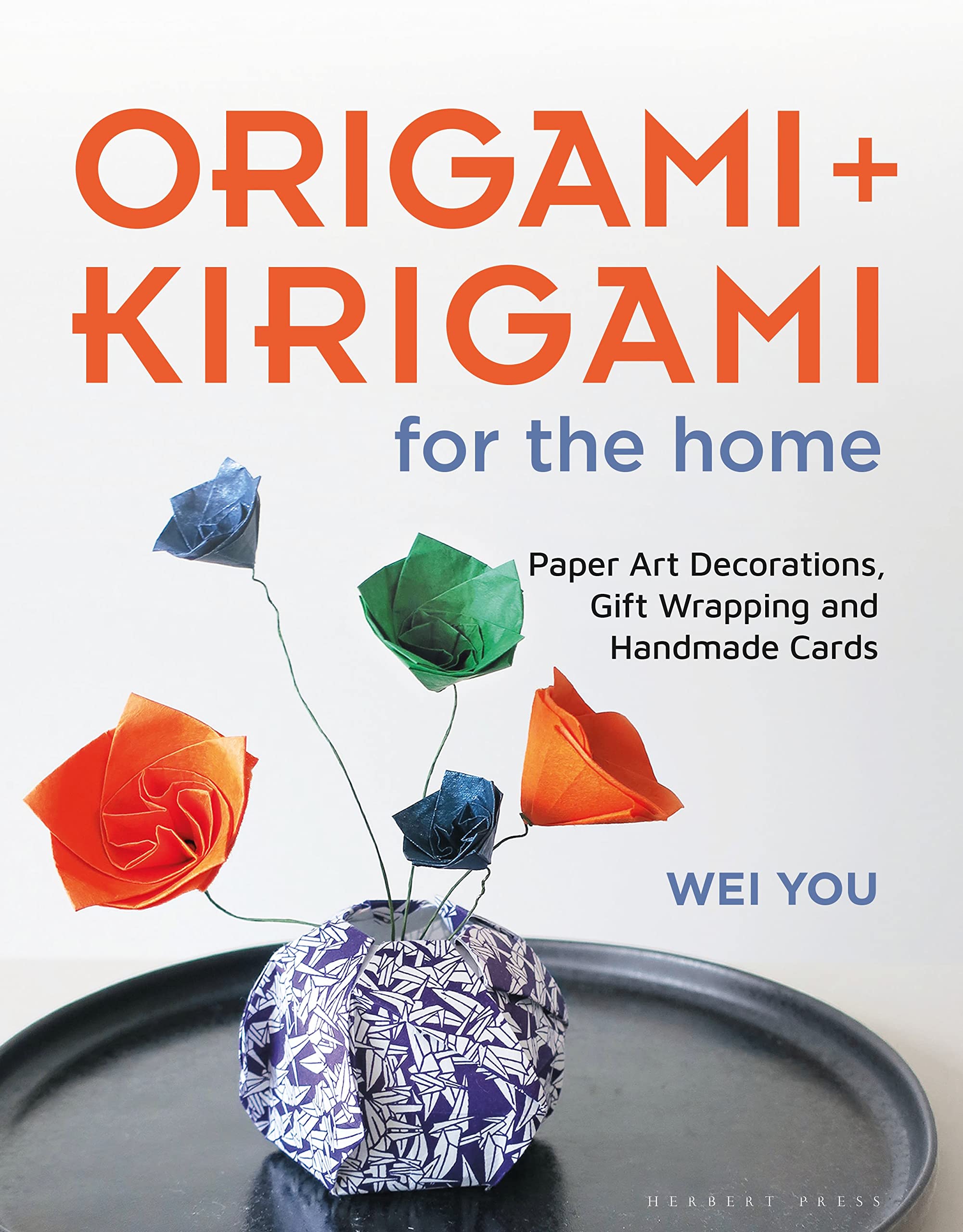 Origami and Kirigami for the Home: Paper Art Decorations, Gift W