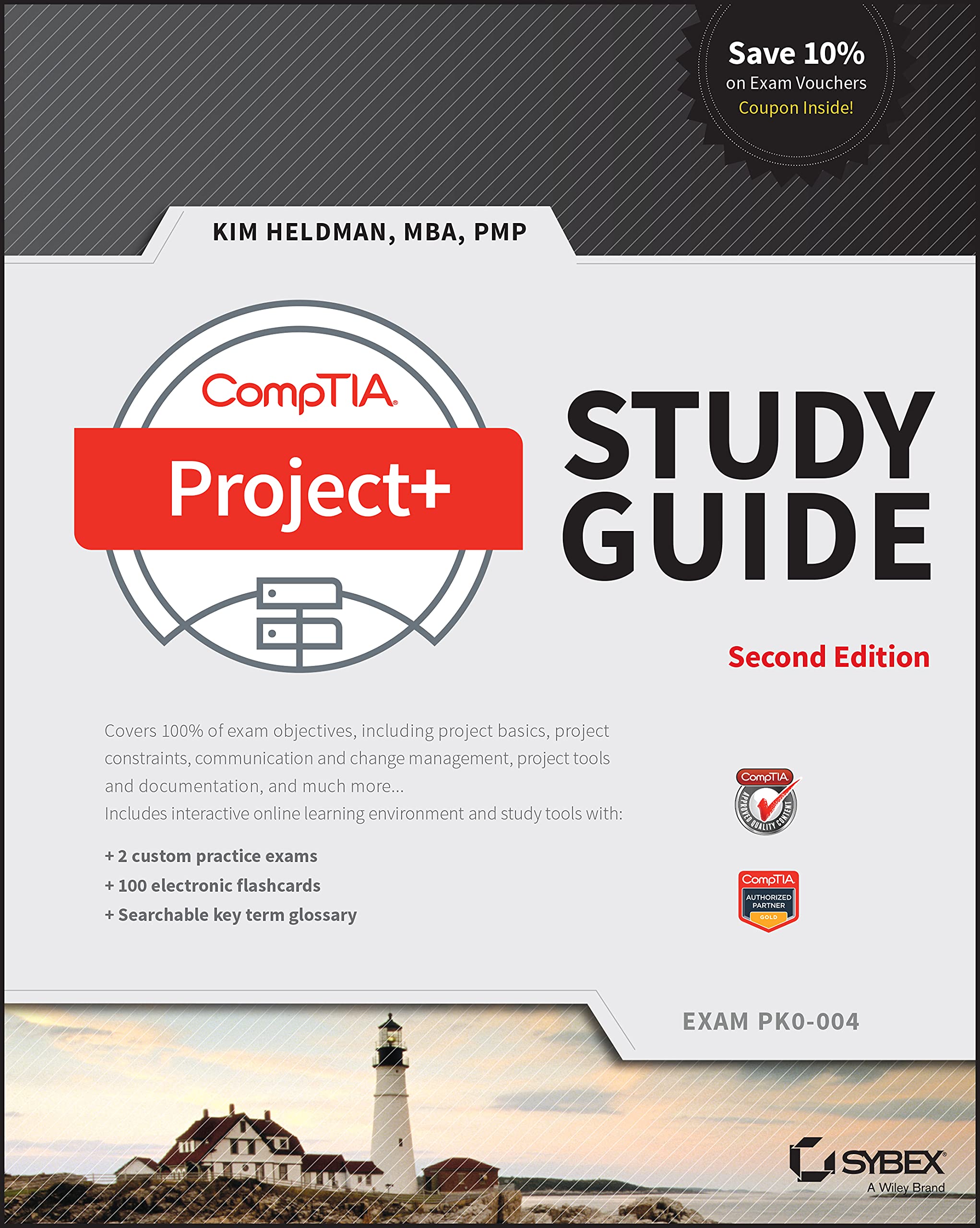 Sybex CompTIA Project+ Study Guide: Exam PK0-004